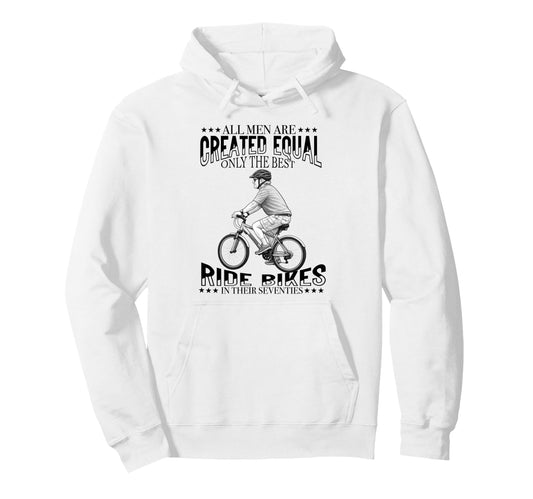 All Are Created Equal Biking Cyclist Hoodie - Trendy Graphic Men Women - T-Shirt, Sweatshirt, Hoodie