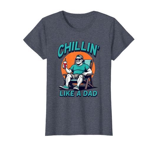 Chillin Like Dad Rad Dad T-Shirt - Trendy Graphic for Adults - T-Shirt, Sweatshirt, Hoodie