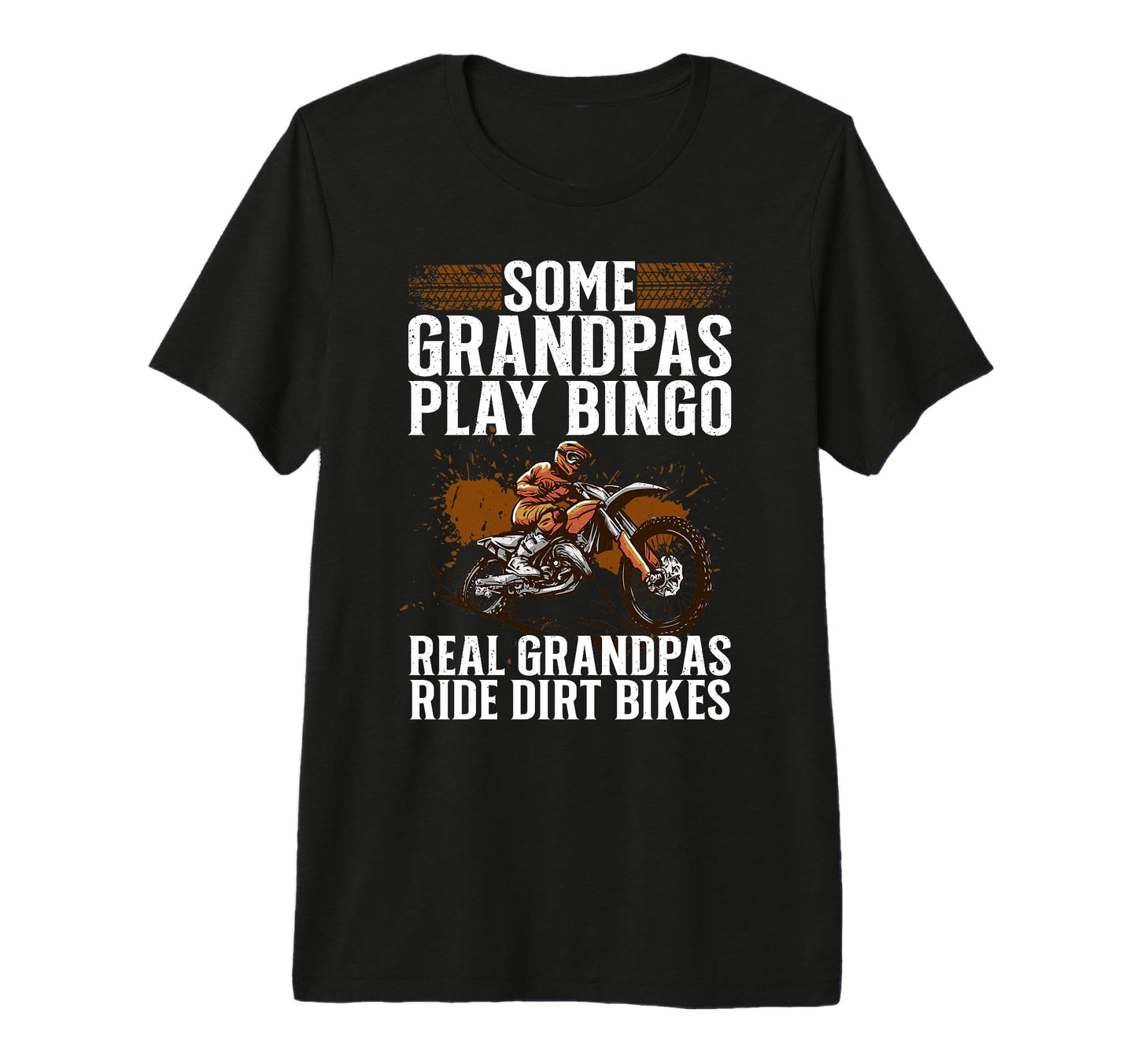 Dirt Bike Art Grandpa Dad Dirtbike Dirt T-Shirt - Streetwear Style Unisex - T-Shirt, Sweatshirt, Hoodie