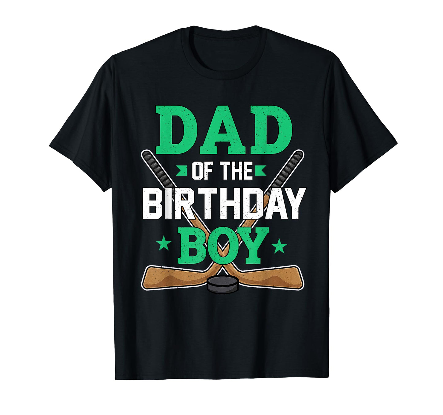 Mens Dad Birthday Ice Hockey T-Shirt - Casual Everyday Wear Men Women - T-Shirt, Sweatshirt, Hoodie