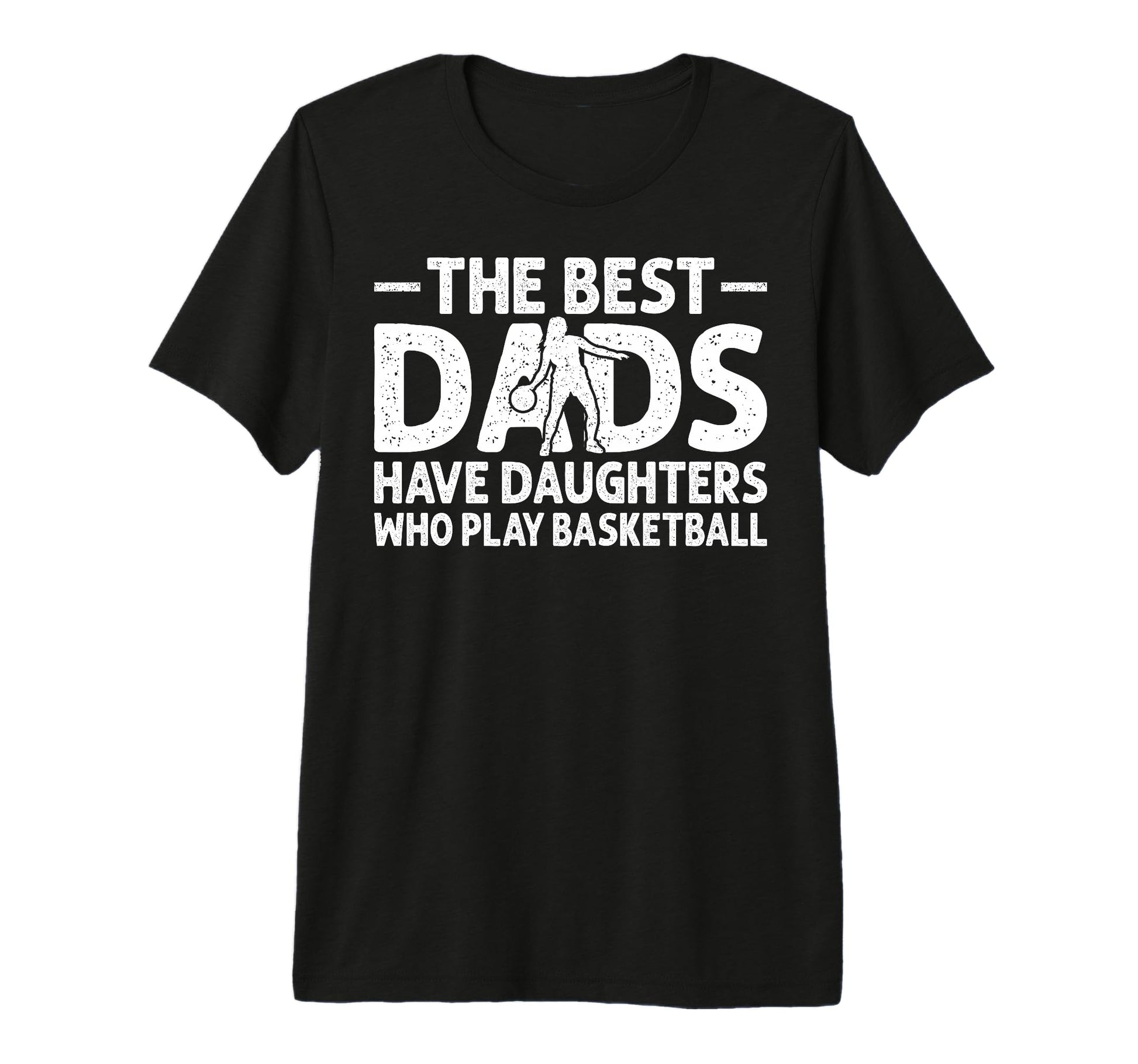 Best Dads Have Daughters Who Play T-Shirt - Graphic Print for Adults - T-Shirt, Sweatshirt, Hoodie