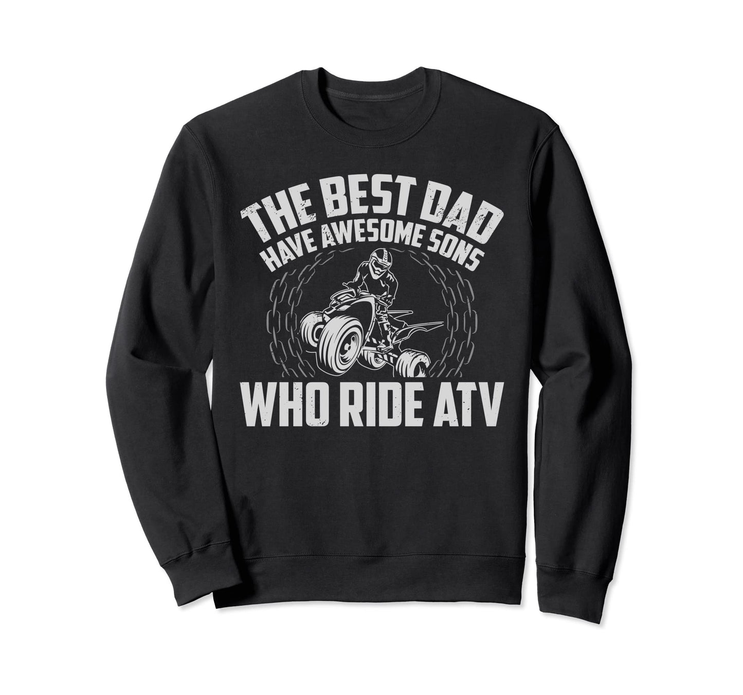 Best Quad Dad Atv Offroad Lover Sweatshirt - Aesthetic Graphic for Adults - T-Shirt, Sweatshirt, Hoodie