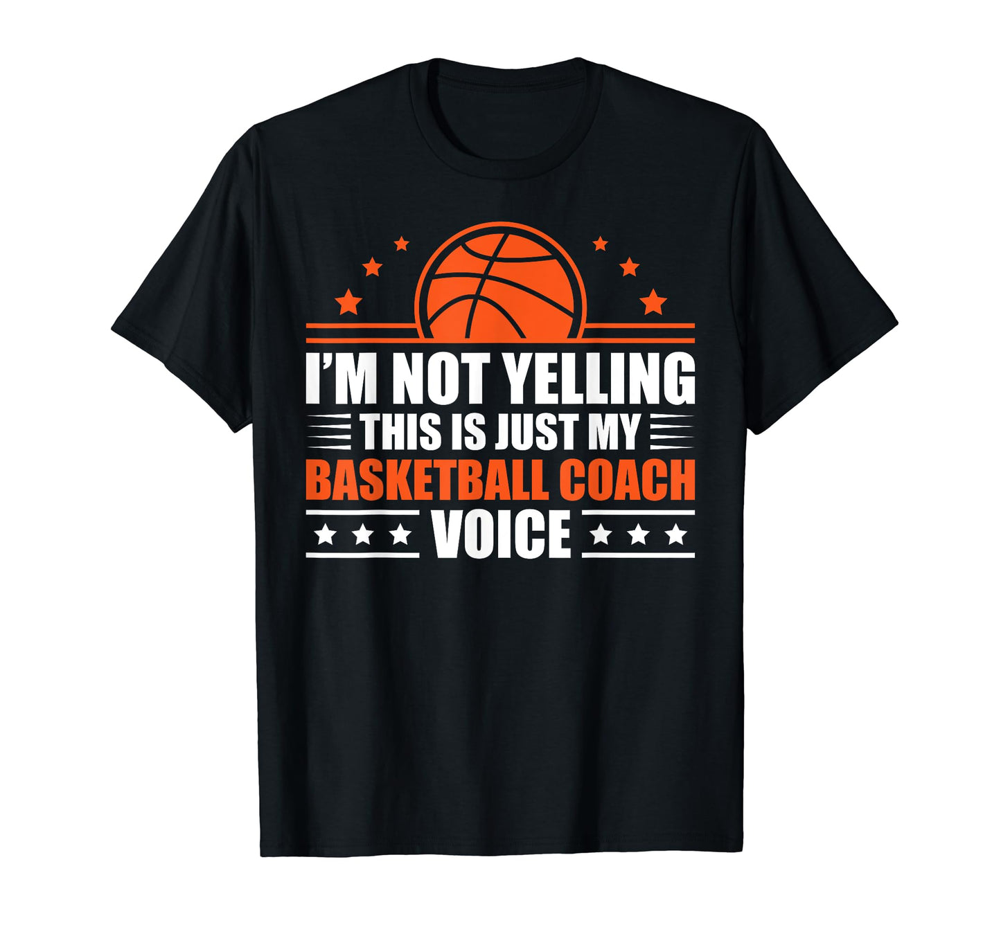 Basketball Coach Basketball T-Shirt - Fun Novelty Design for Adults - T-Shirt, Sweatshirt, Hoodie