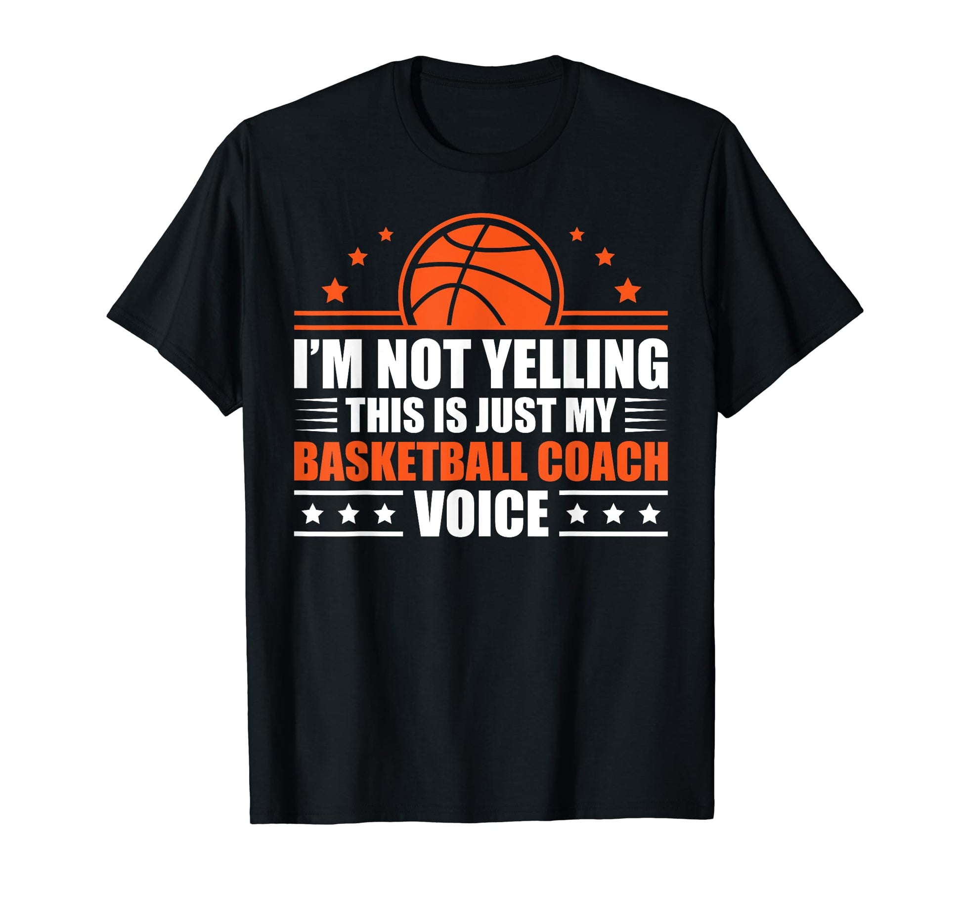 Basketball Coach Basketball T-Shirt - Fun Novelty Design for Adults - T-Shirt, Sweatshirt, Hoodie