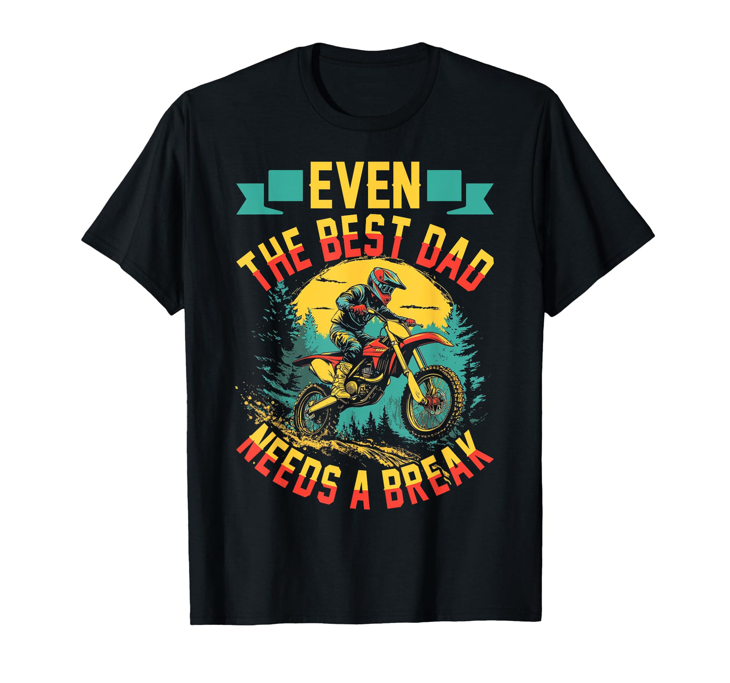 Motorcross Dirt Bike Dad Best Dad T-Shirt - Novelty Apparel Unisex - T-Shirt, Sweatshirt, Hoodie
