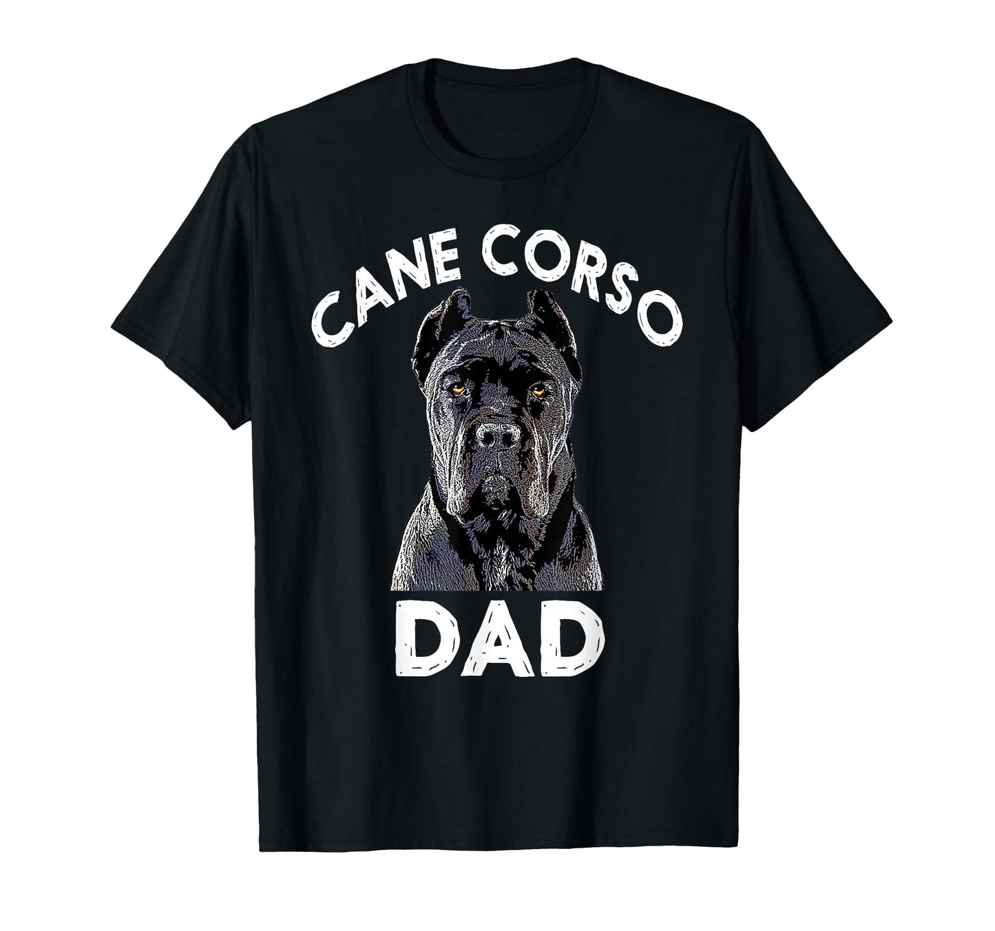 Cane Corso Dad Italian Mastiff Gift T-Shirt - Streetwear Style Men Women - T-Shirt, Sweatshirt, Hoodie