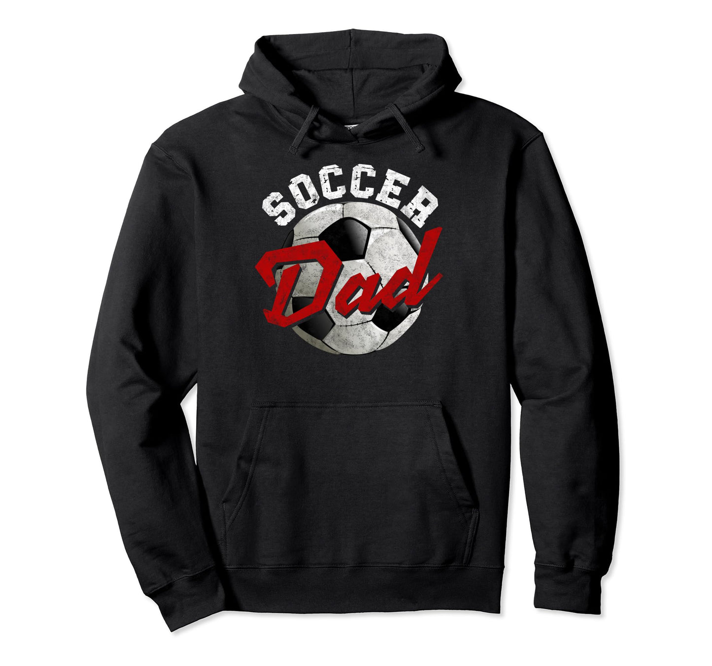 Soccer Dad Fathers Day Father Soccer Hoodie - Unique Graphic Men Women - T-Shirt, Sweatshirt, Hoodie