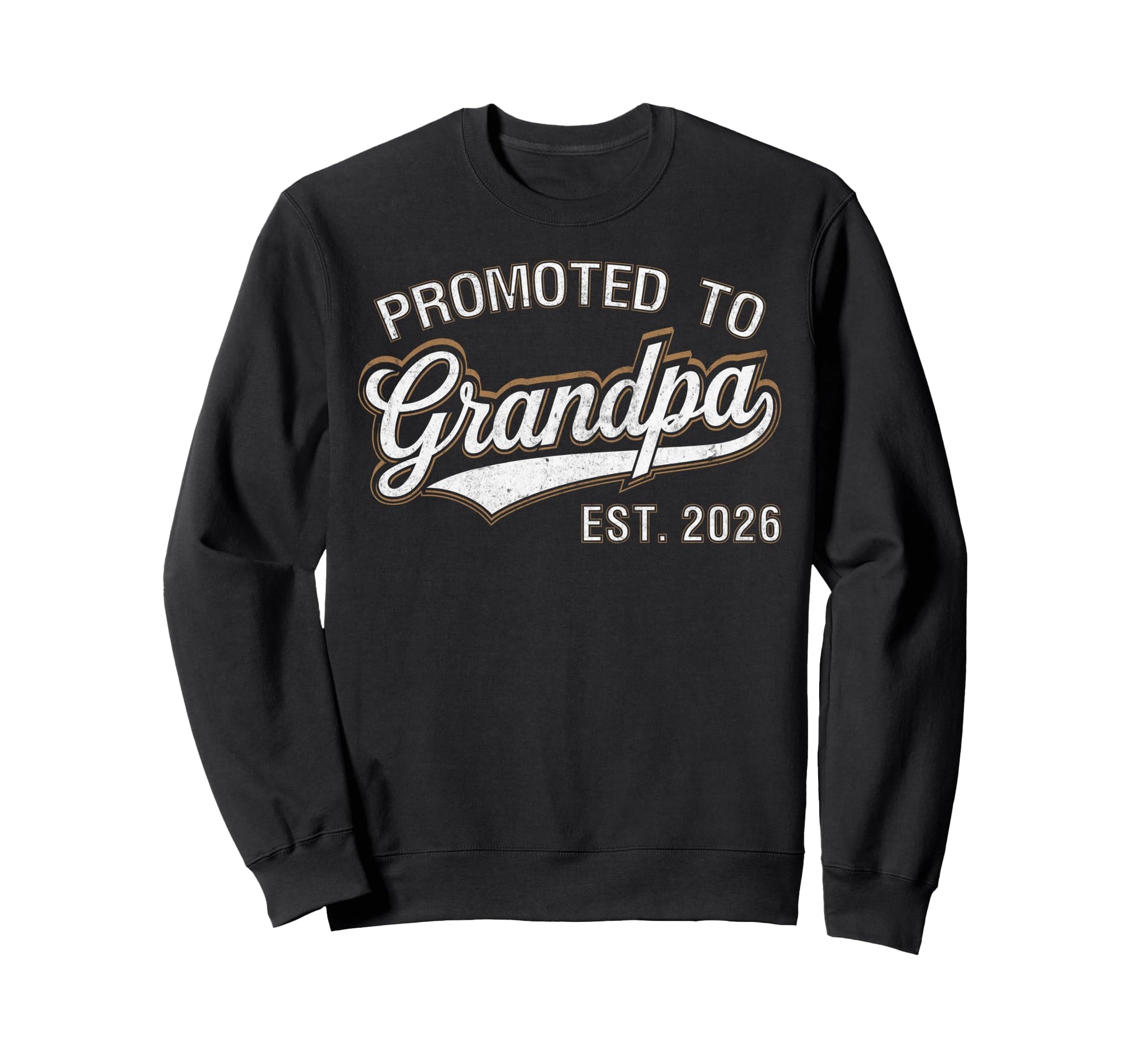 Promoted To Grandpa Est 2026 Pregnancy Sweatshirt - Novelty Apparel Unisex - T-Shirt, Sweatshirt, Hoodie
