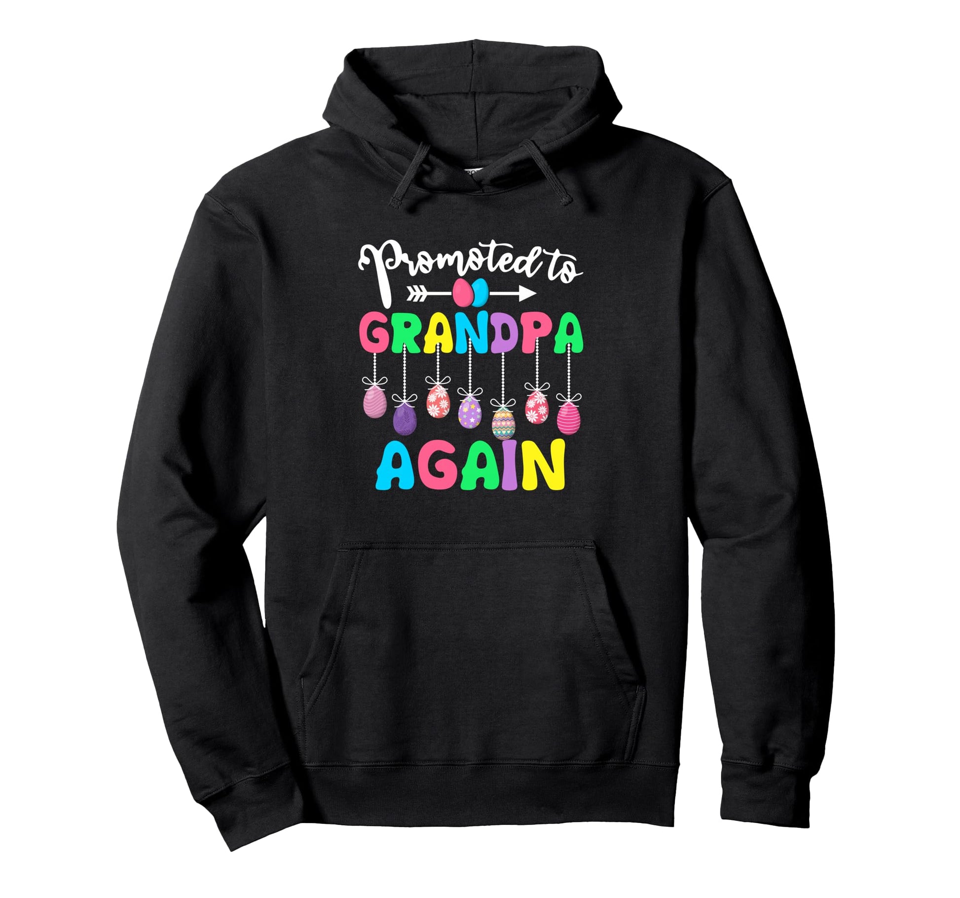 Promoted To Grandpa Again Easter Hoodie - Casual Everyday Wear for Adults - T-Shirt, Sweatshirt, Hoodie