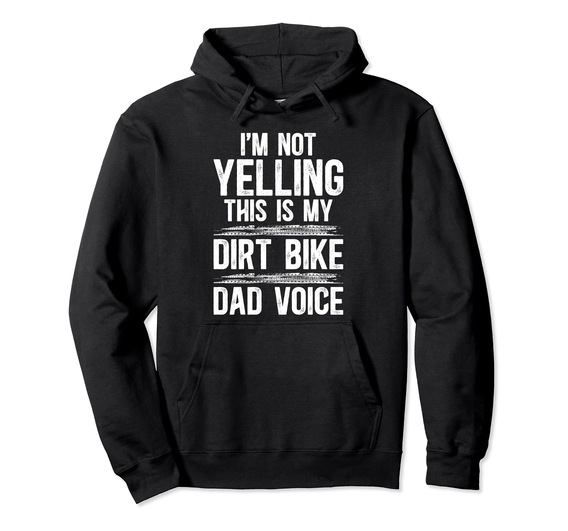 This Is My Dirt Bike Dad Voice Dad Dirt Hoodie - Fun Novelty Design Unisex - T-Shirt, Sweatshirt, Hoodie