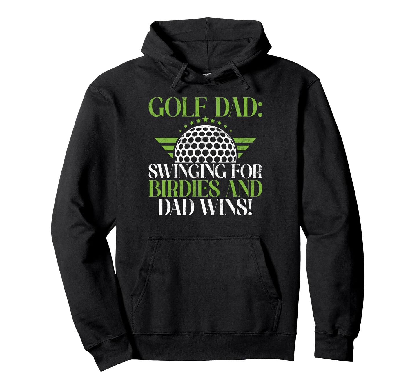 Swinging Birdies And Dad Wins Golf Dad Hoodie - Streetwear Style for Adults - T-Shirt, Sweatshirt, Hoodie