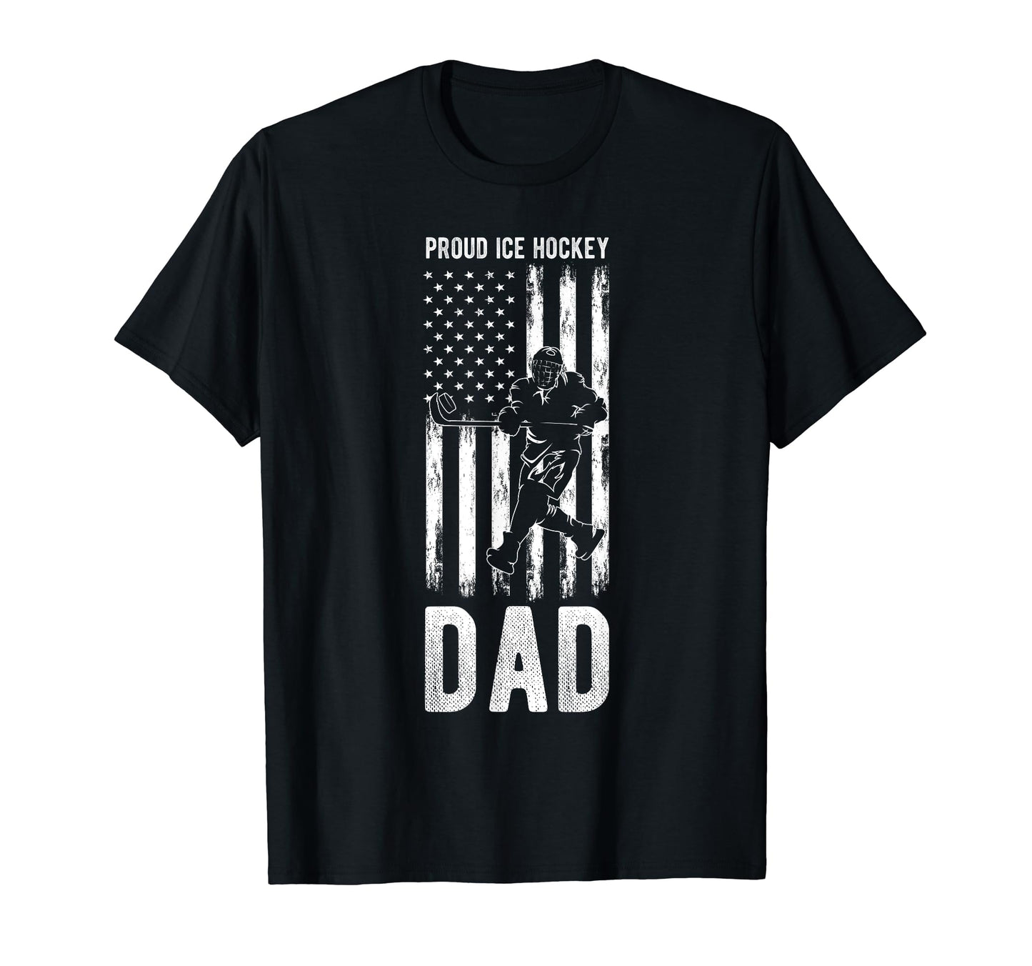 Proud Ice Hockey Dad Player Coach T-Shirt - Novelty Apparel Men Women - T-Shirt, Sweatshirt, Hoodie