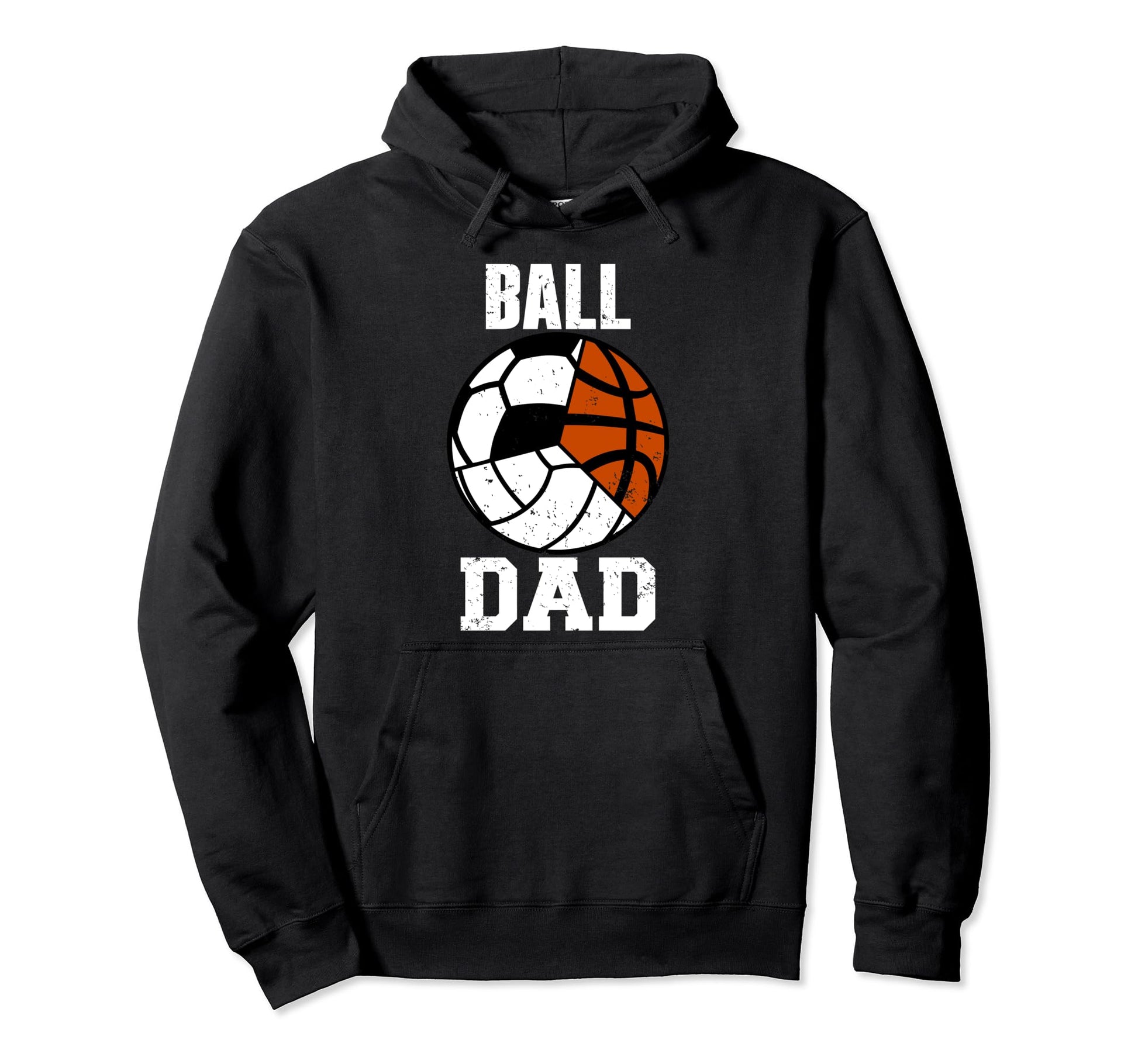 Ball Dad Funny Volleyball Soccer Hoodie - Streetwear Style Men Women - T-Shirt, Sweatshirt, Hoodie