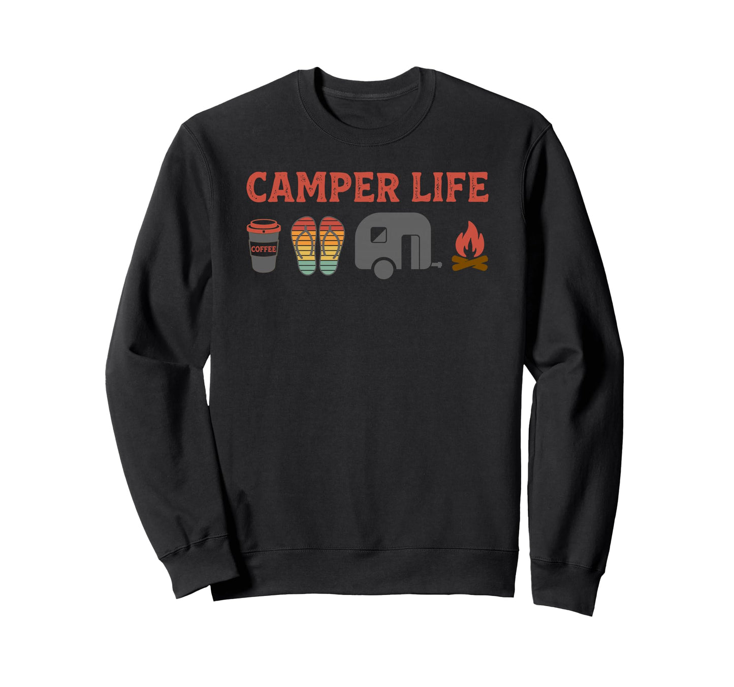 Camper Life Motorhome Traveling Sweatshirt - Unique Graphic for Adults - T-Shirt, Sweatshirt, Hoodie