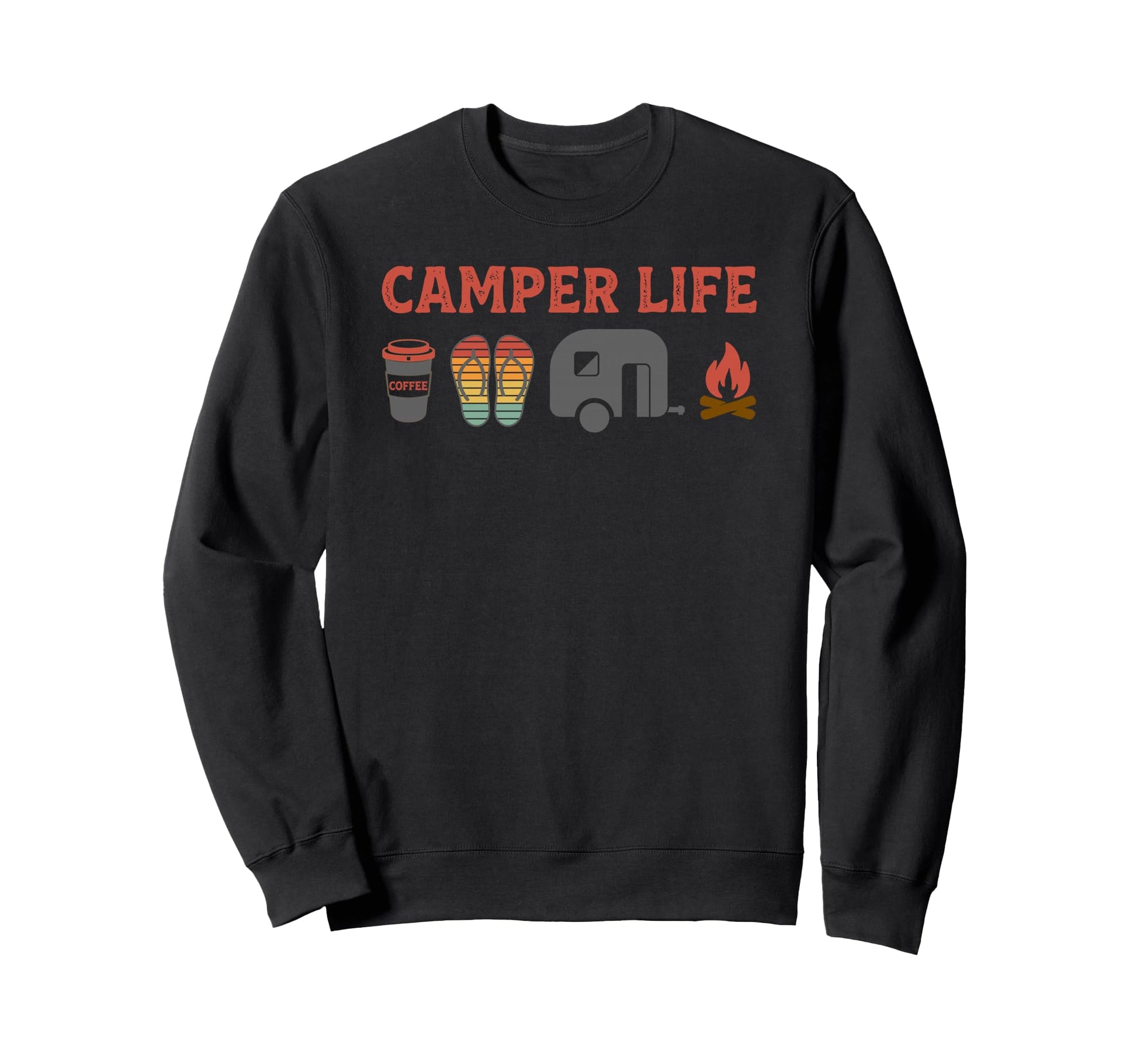 Camper Life Motorhome Traveling Sweatshirt - Unique Graphic for Adults - T-Shirt, Sweatshirt, Hoodie
