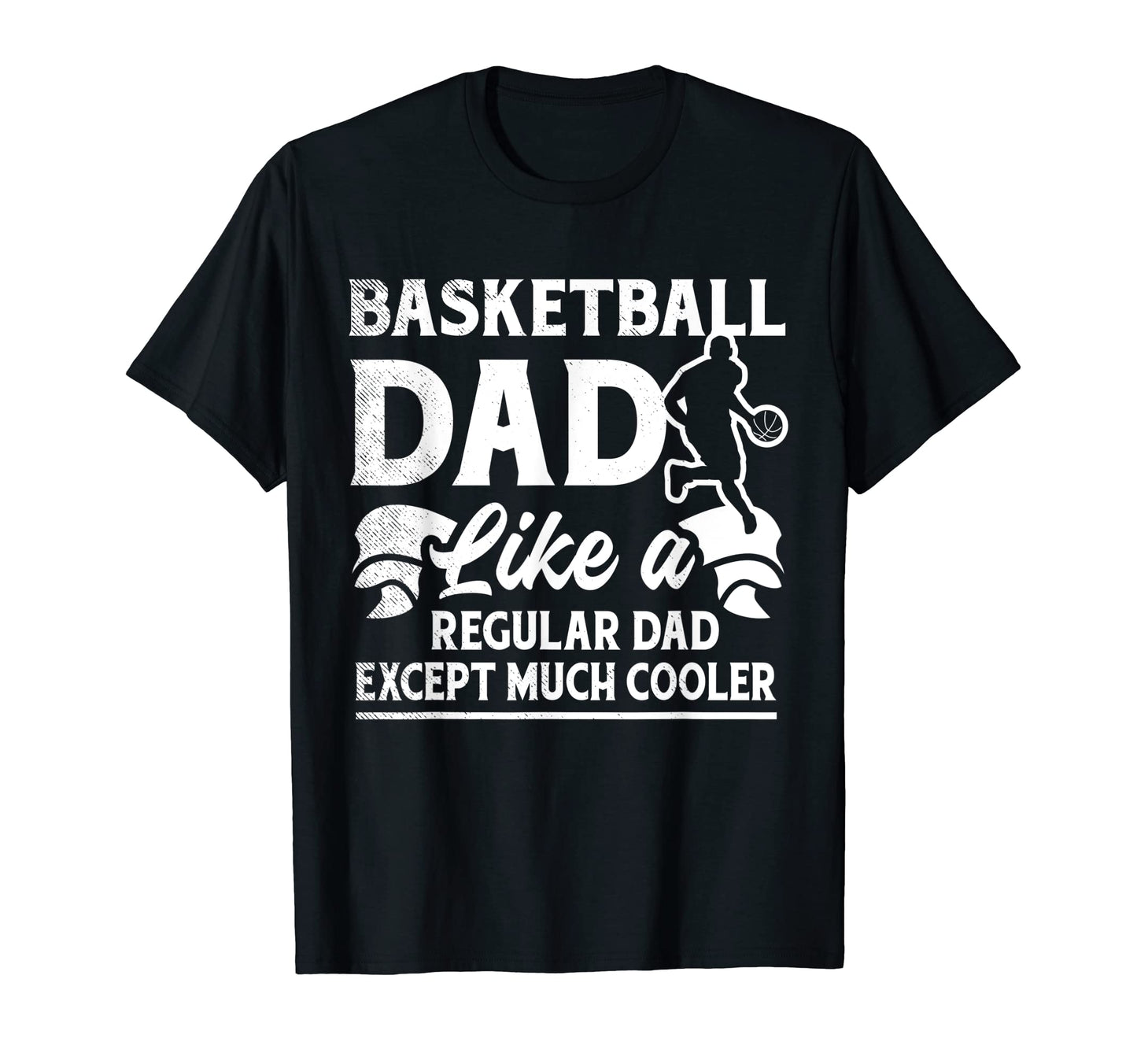 Mens Basketball Cooler Regular Dad T-Shirt - Streetwear Style Men Women - T-Shirt, Sweatshirt, Hoodie
