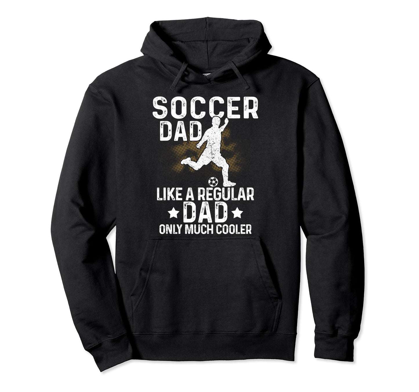 Proud Soccer Dads Soccer Fans Soccer Dad Hoodie - Aesthetic Graphic Unisex - T-Shirt, Sweatshirt, Hoodie