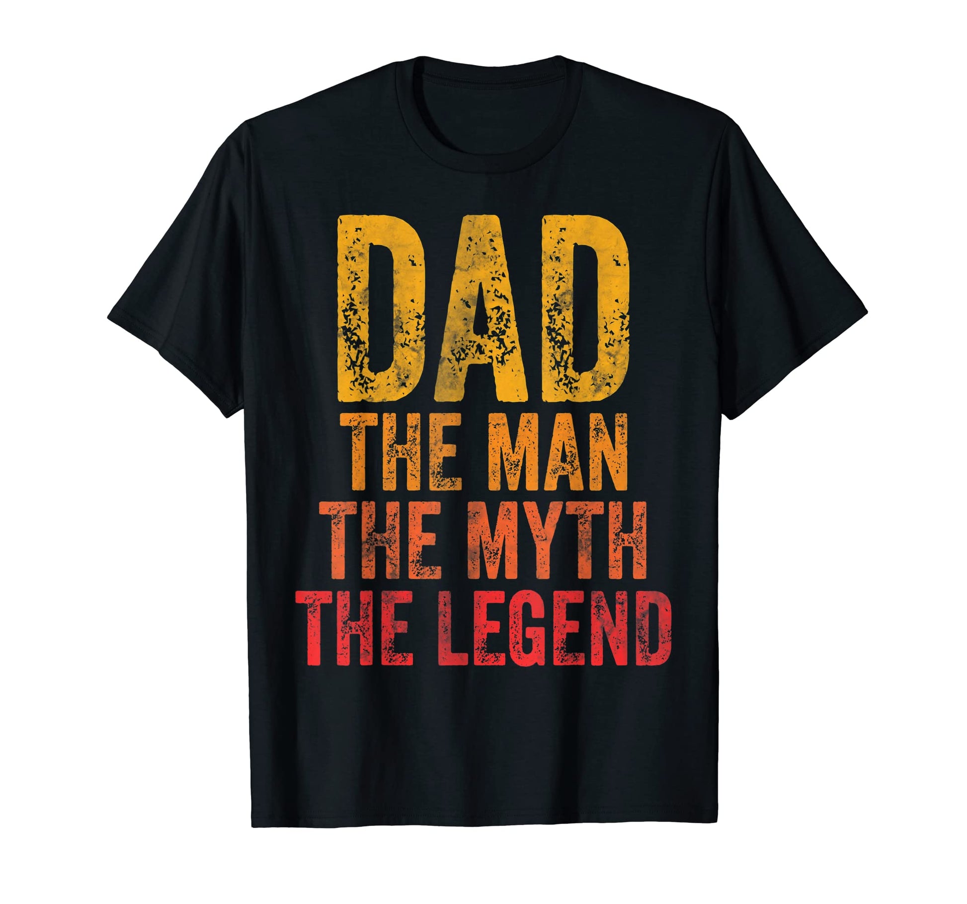 Mens Dad Myth Legend Fathers Day T-Shirt - Trendy Graphic Unisex - T-Shirt, Sweatshirt, Hoodie