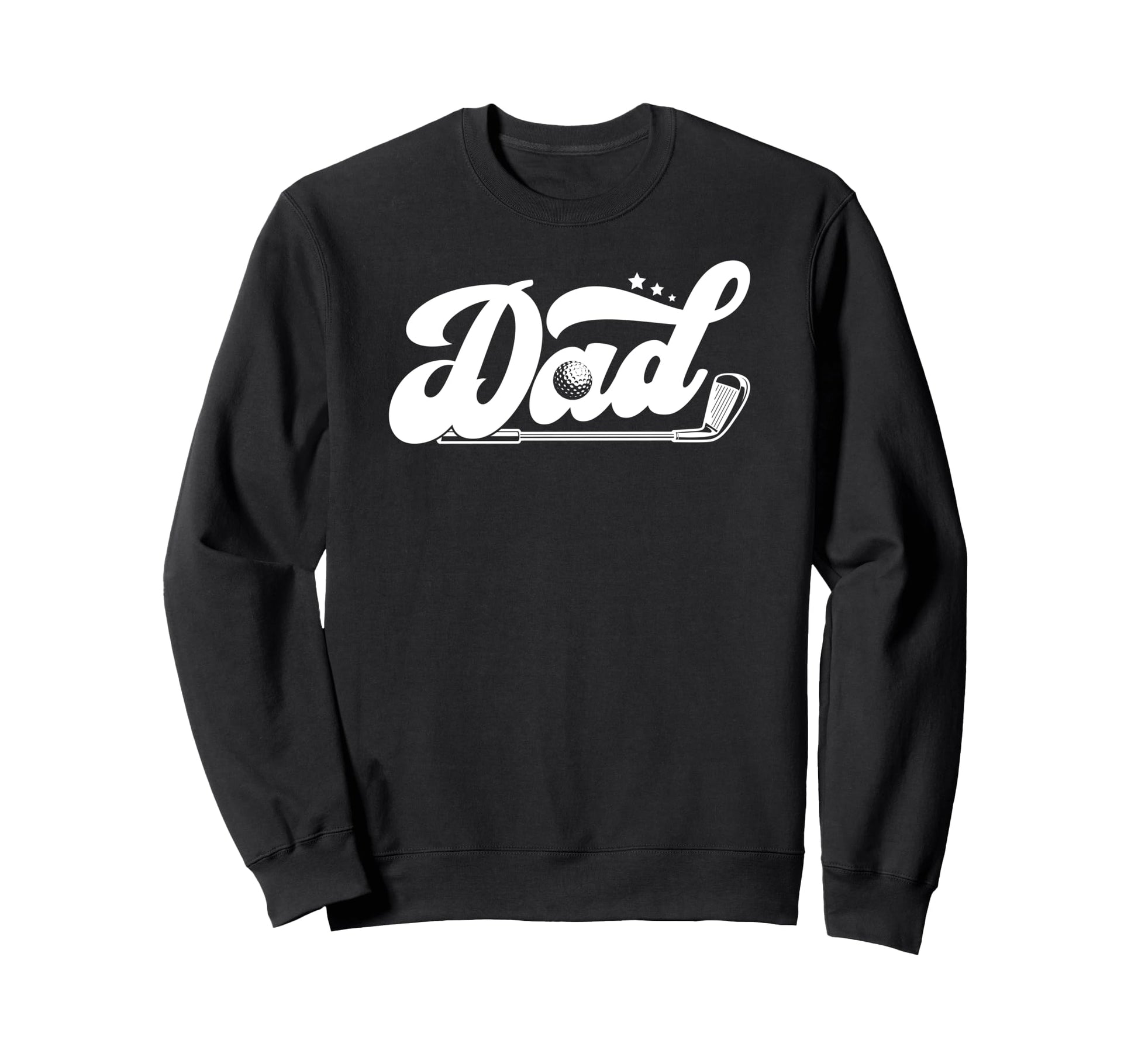 Golf Dad Golfer Dad Golf Player Dad Sweatshirt - Novelty Apparel Unisex - T-Shirt, Sweatshirt, Hoodie