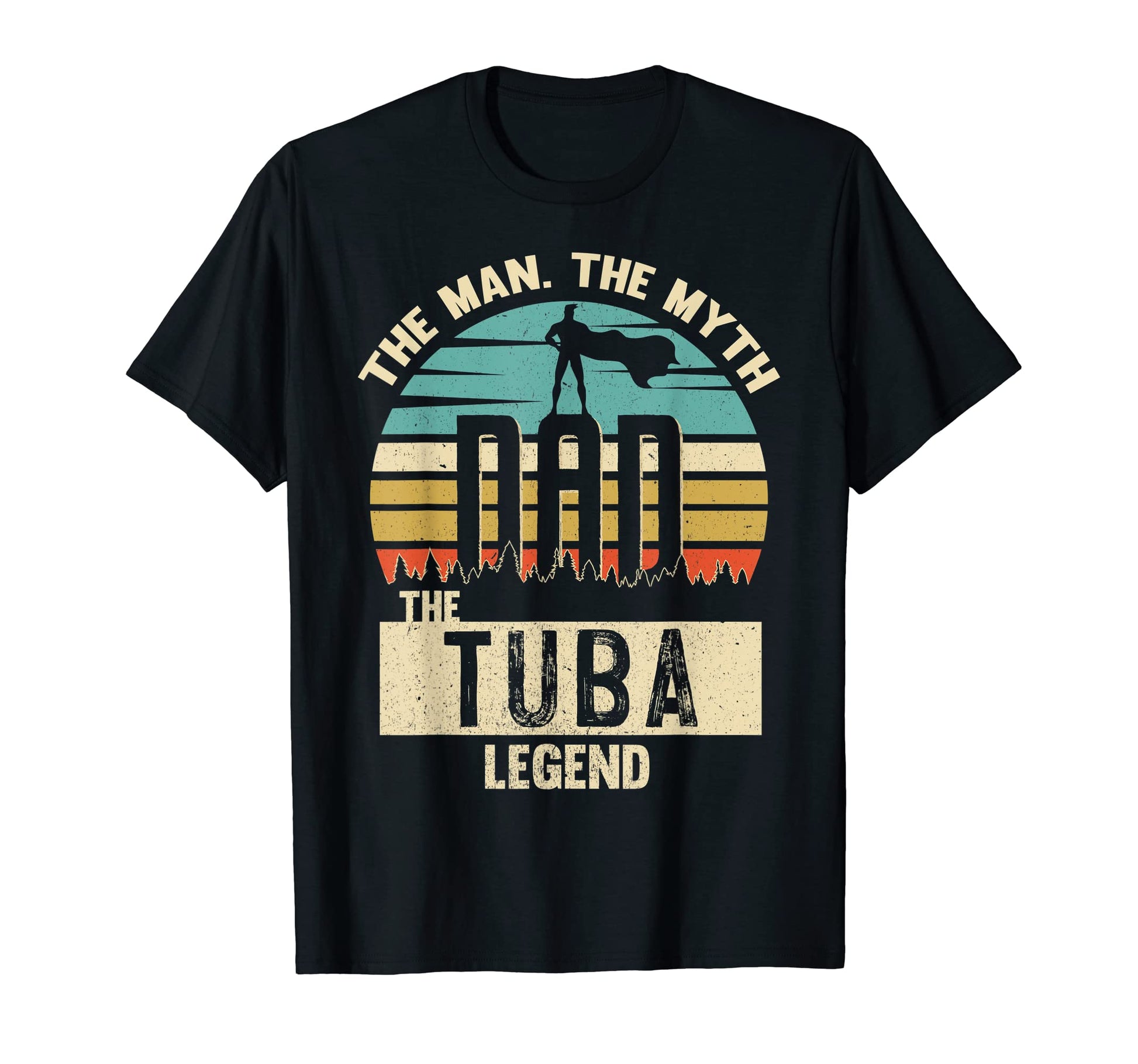 Myth Legend Dad Tuba T-Shirt - Streetwear Style Unisex - T-Shirt, Sweatshirt, Hoodie