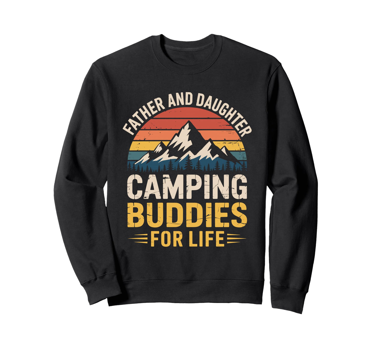 Camper Father Father And Daughter Sweatshirt - Trendy Graphic for Adults - T-Shirt, Sweatshirt, Hoodie