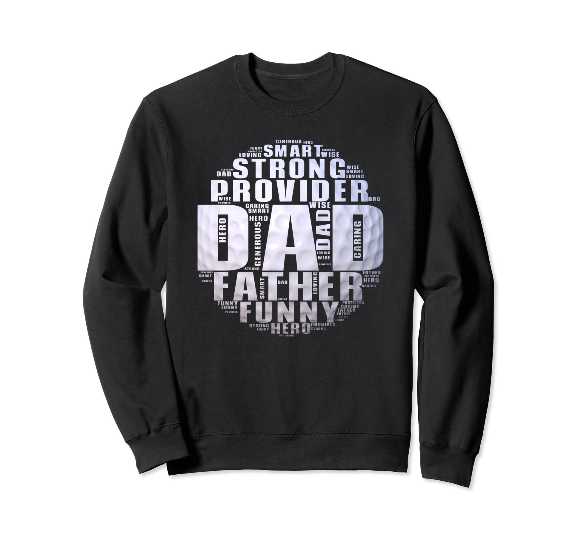 Golf Dad Word Cloud Funny Fathers Sweatshirt - Aesthetic Graphic Men Women - T-Shirt, Sweatshirt, Hoodie
