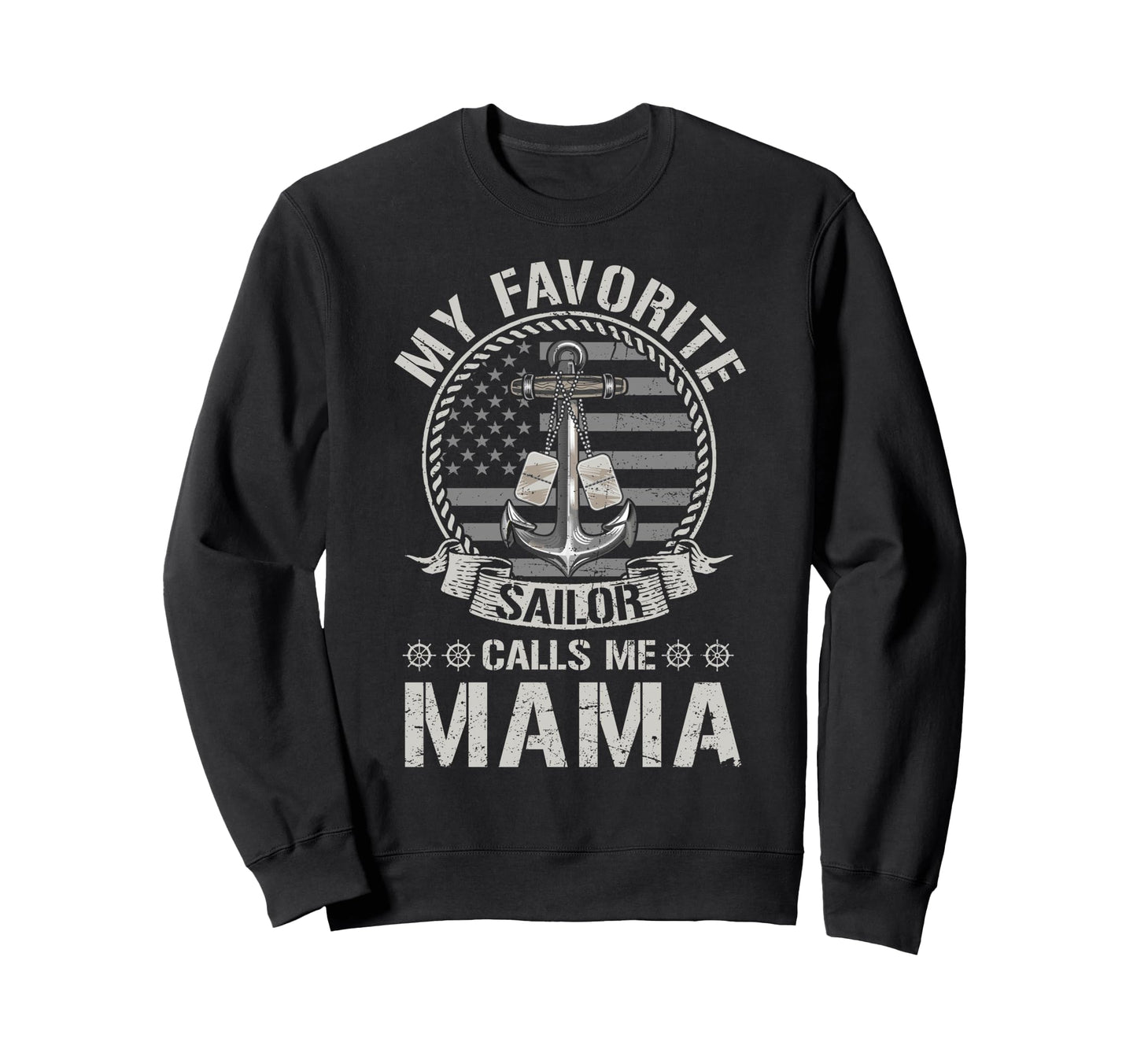 Proud Us Sailor Mama Anchor Flag Usa Sweatshirt - Aesthetic Graphic Unisex - T-Shirt, Sweatshirt, Hoodie