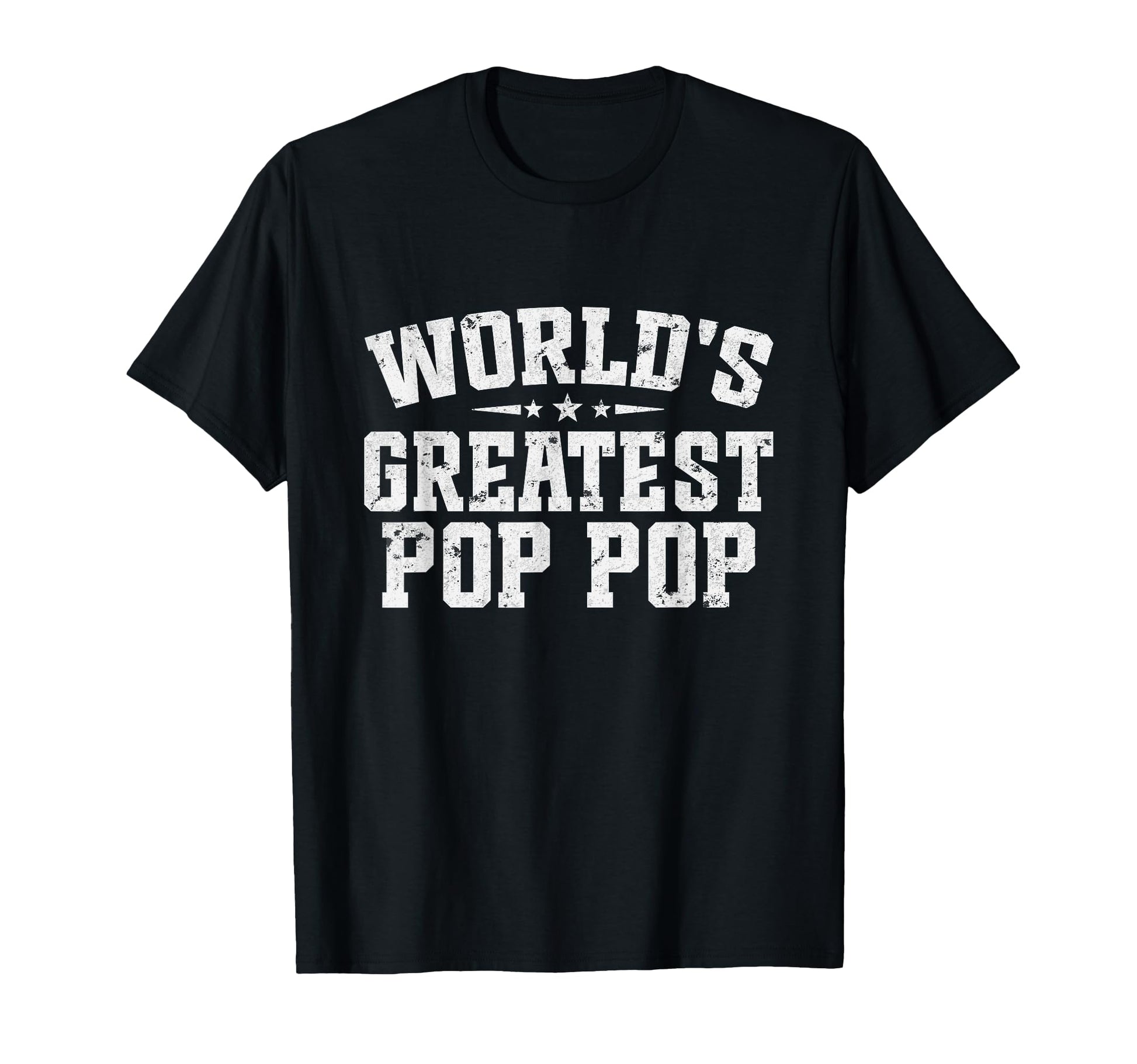 Worlds Greatest Pop Pop Fathers Day T-Shirt - Minimalist Print for Adults - T-Shirt, Sweatshirt, Hoodie