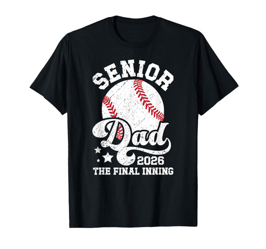Baseball Senior Dad 2026 Proud Baseball T-Shirt - Graphic Print Unisex - T-Shirt, Sweatshirt, Hoodie