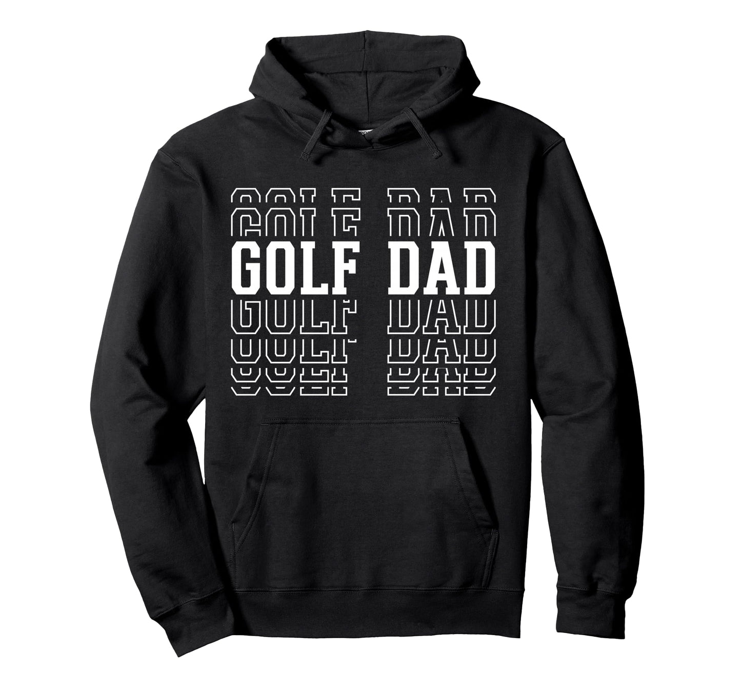 Golf Dad Funny Layered Text Father Coach Hoodie - Custom Art Print Unisex - T-Shirt, Sweatshirt, Hoodie