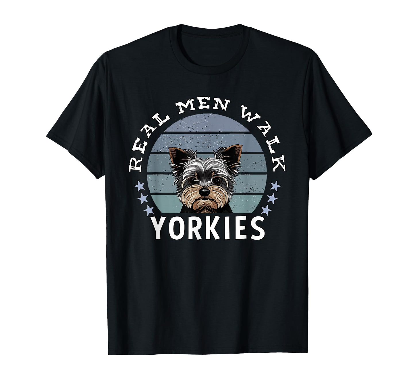 Mens Real Walk Yorkies Yorkshire Terrier T-Shirt - Custom Art Print Unisex - T-Shirt, Sweatshirt, Hoodie