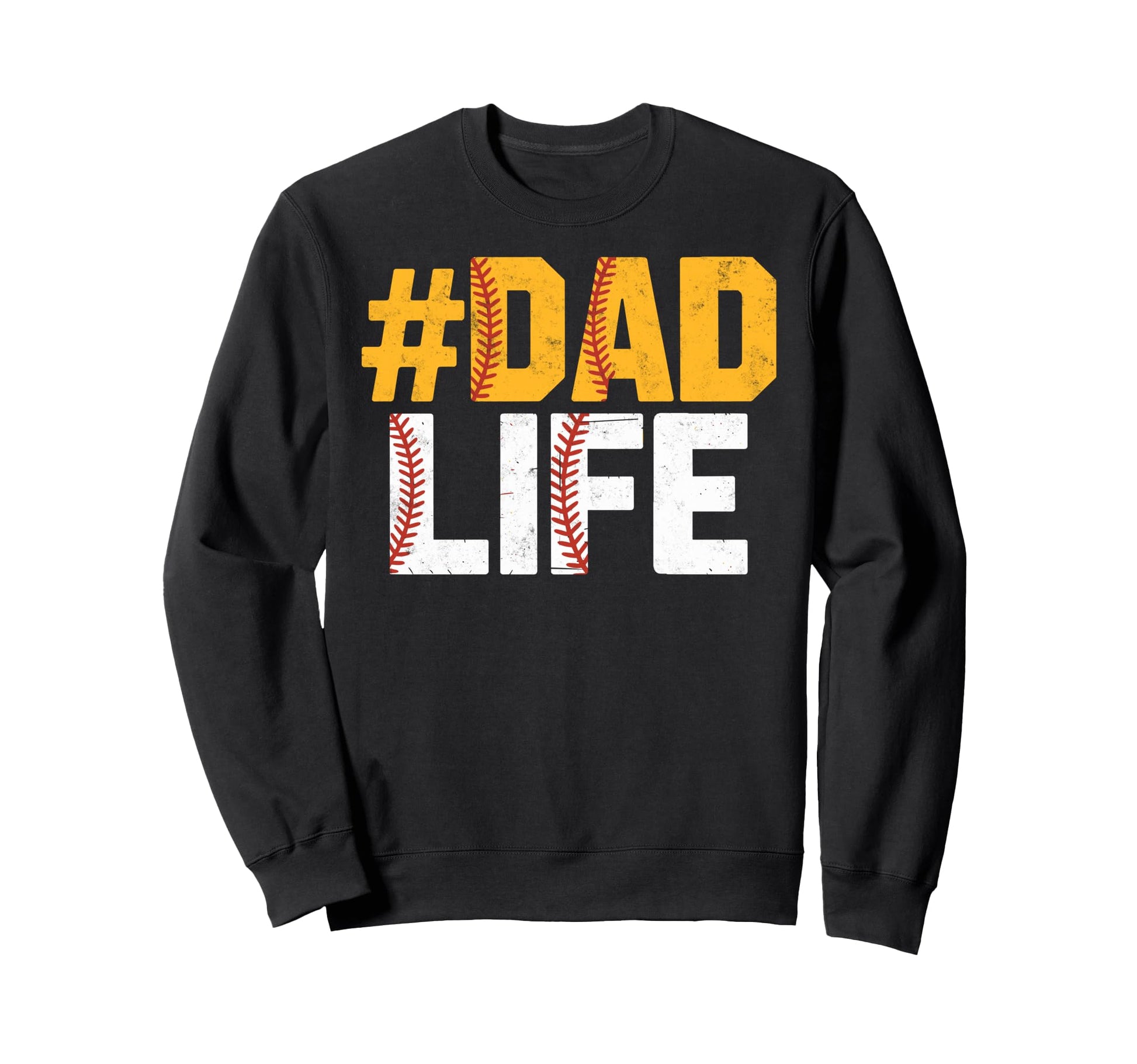 Softball Baseball Dad Life Father Coach Sweatshirt - Trendy Graphic Unisex - T-Shirt, Sweatshirt, Hoodie