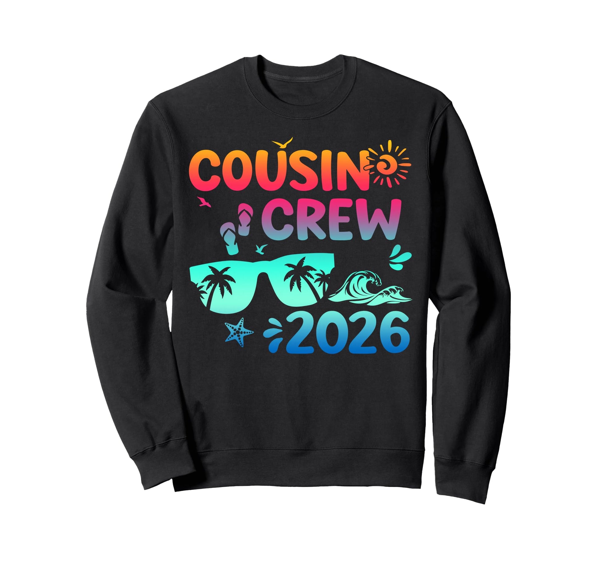Cousin Crew 2026 Family Trip Matching Sweatshirt - Trendy Graphic Unisex - T-Shirt, Sweatshirt, Hoodie