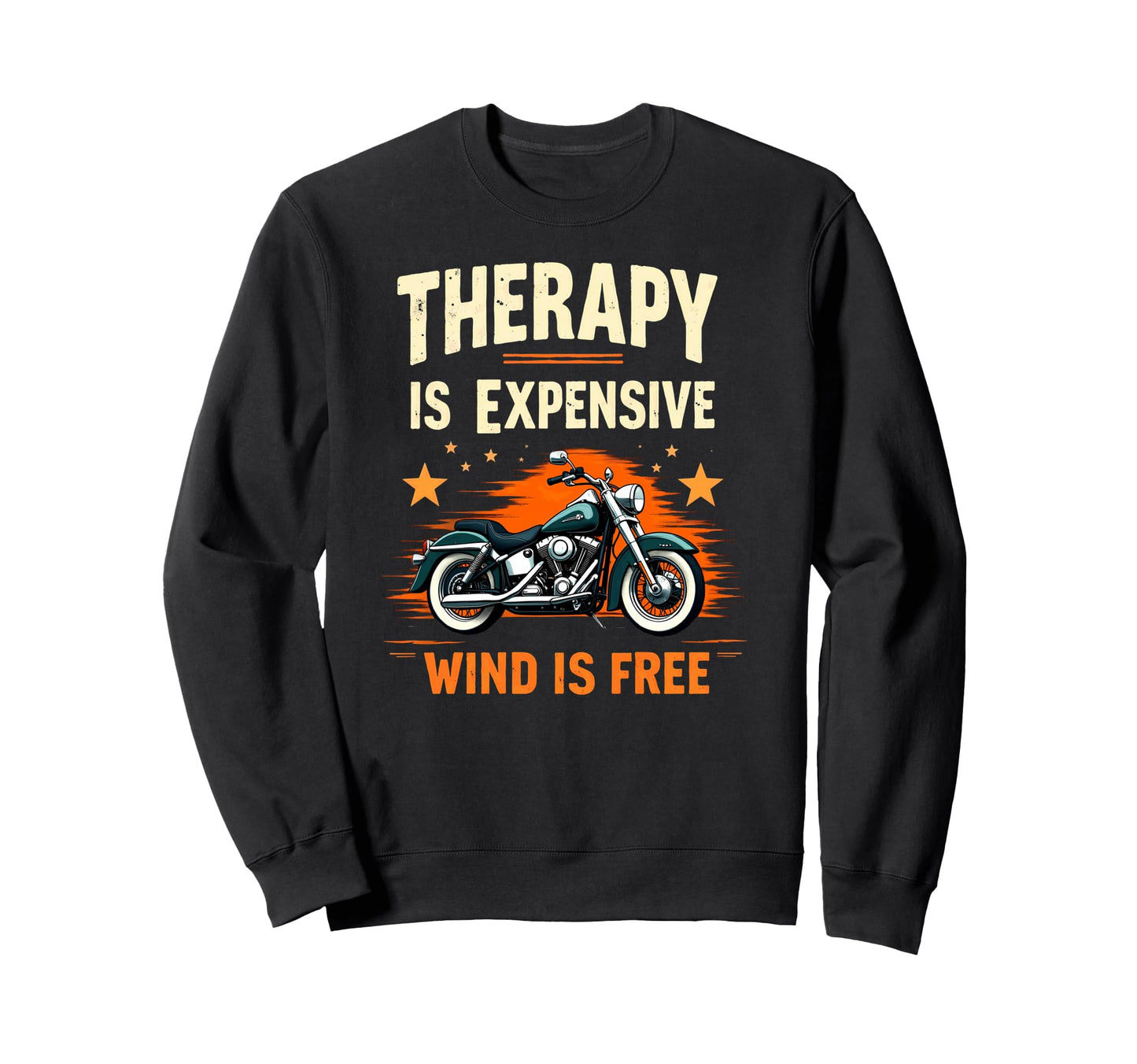 Motorcycle Rider Therapy Is Sweatshirt - Streetwear Style Men Women - T-Shirt, Sweatshirt, Hoodie