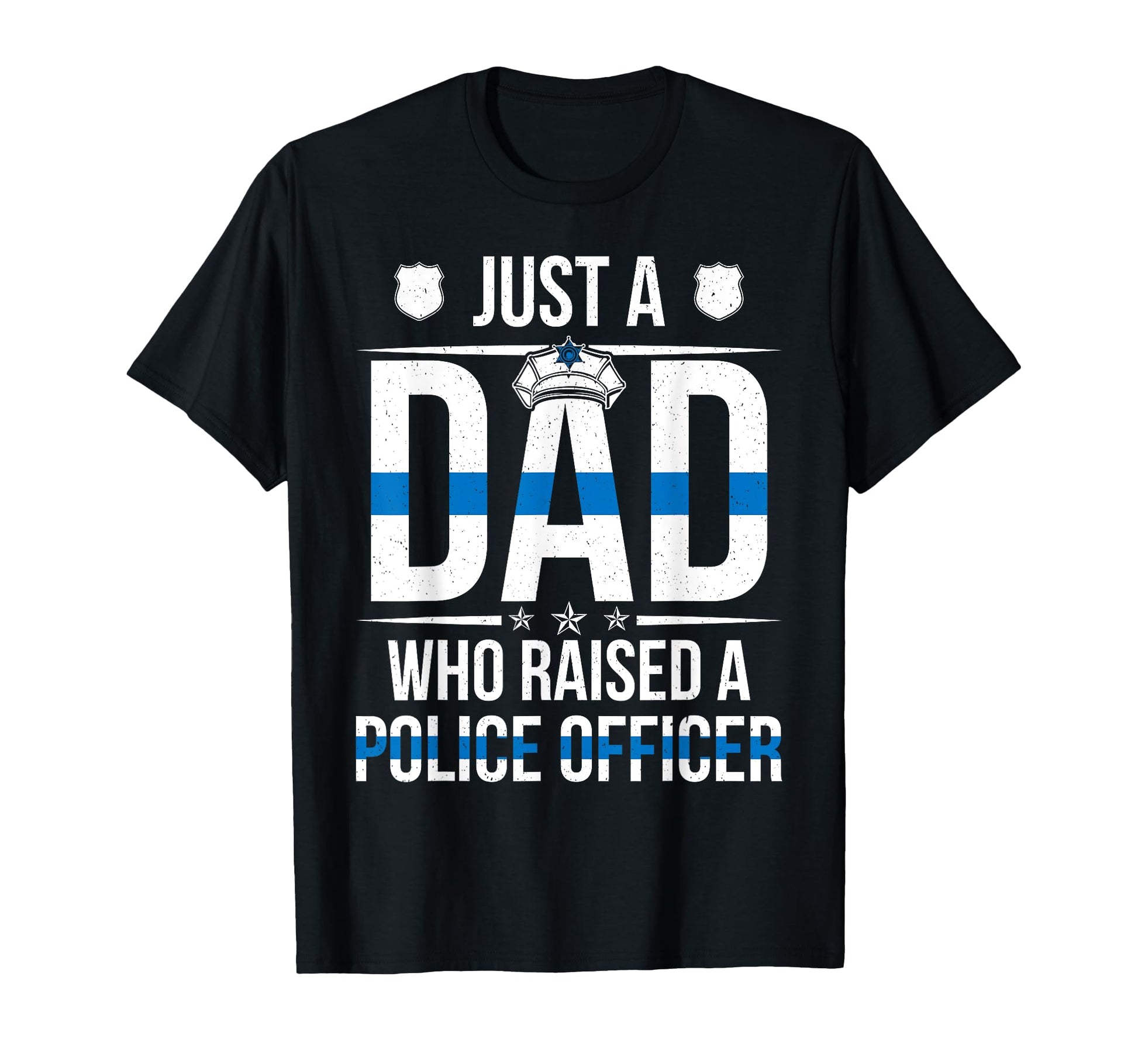 Dad Who Raised Police Officer Dad Proud T-Shirt - Unique Graphic Unisex - T-Shirt, Sweatshirt, Hoodie