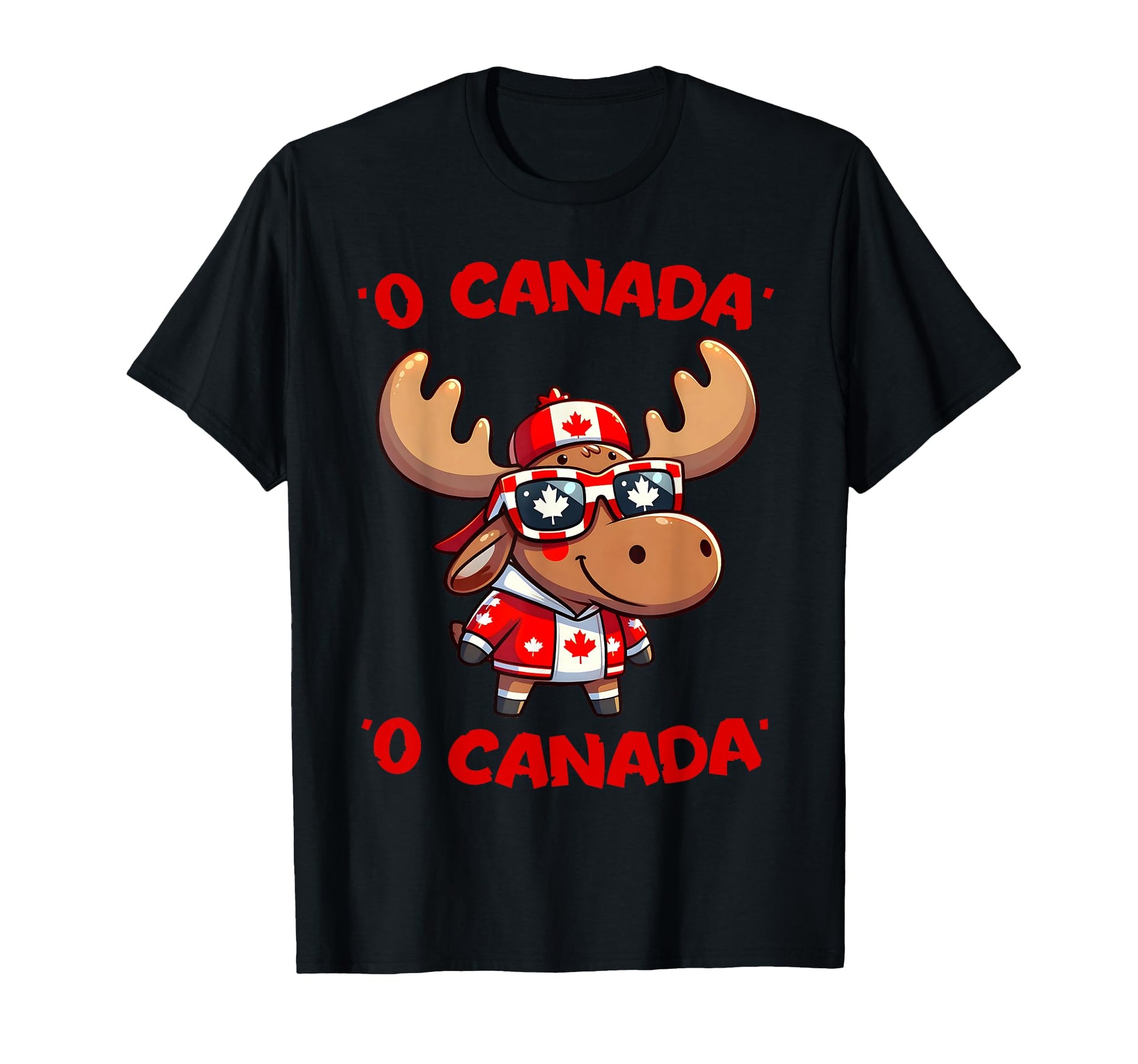 O Canada Anthem Moose Canada Day T-Shirt - Streetwear Style for Adults - T-Shirt, Sweatshirt, Hoodie