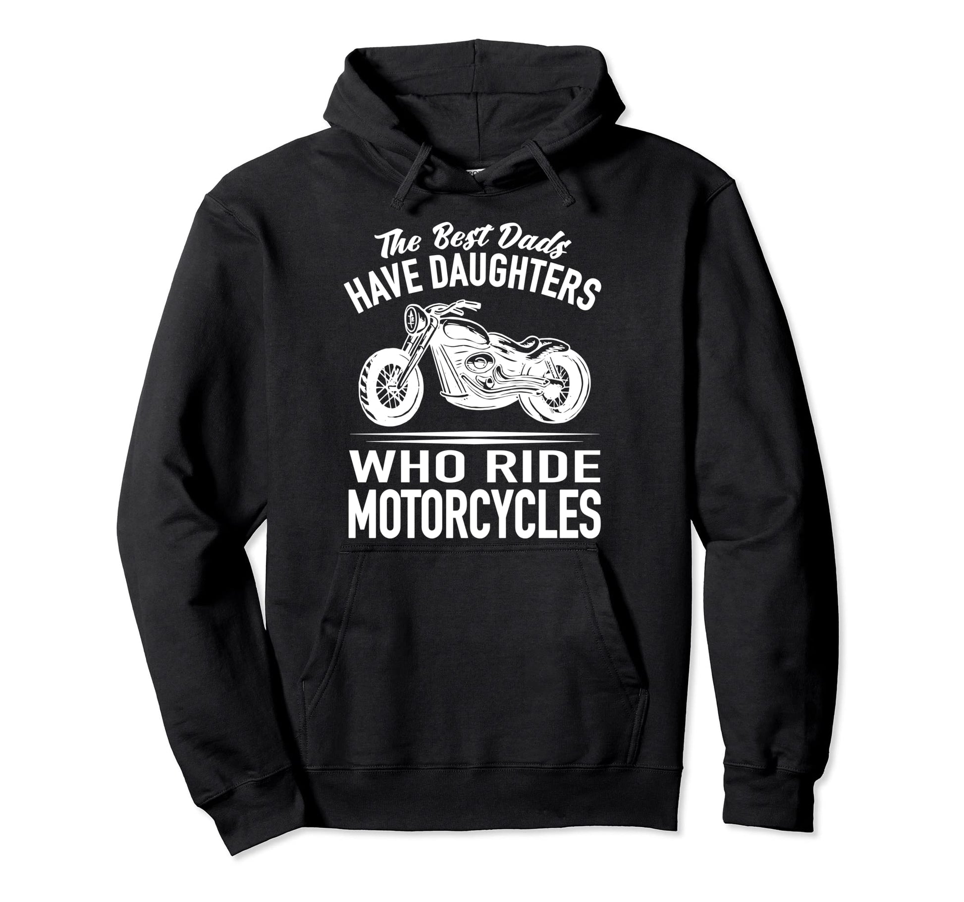 Dirt Bike Best Dads Have Daughters Who Ride Hoodie - Graphic Print Unisex - T-Shirt, Sweatshirt, Hoodie