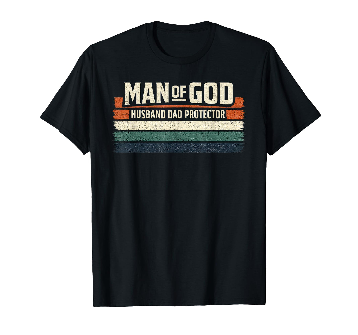 God Husband Dad Protector Christian T-Shirt - Fun Novelty Design Unisex - T-Shirt, Sweatshirt, Hoodie