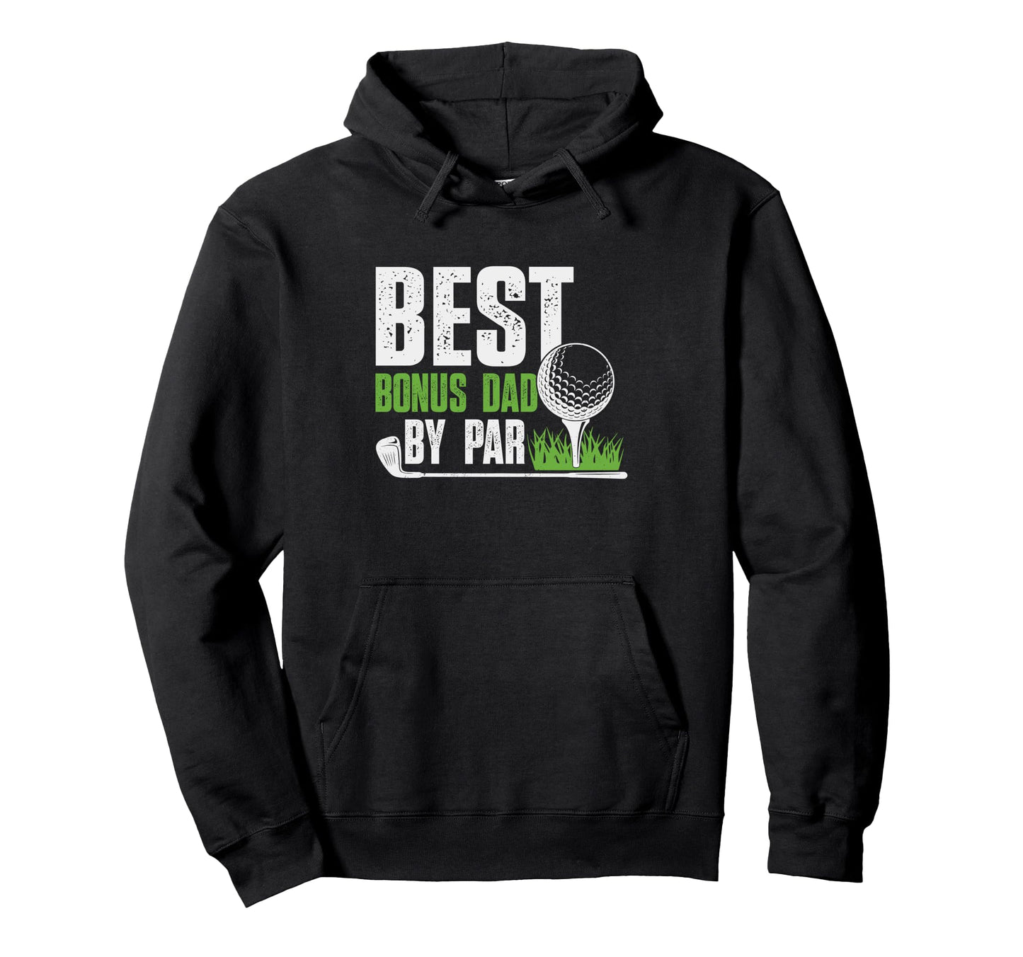 Best Bonus Dad Par Gifts Fathers Day Hoodie - Streetwear Style for Adults - T-Shirt, Sweatshirt, Hoodie