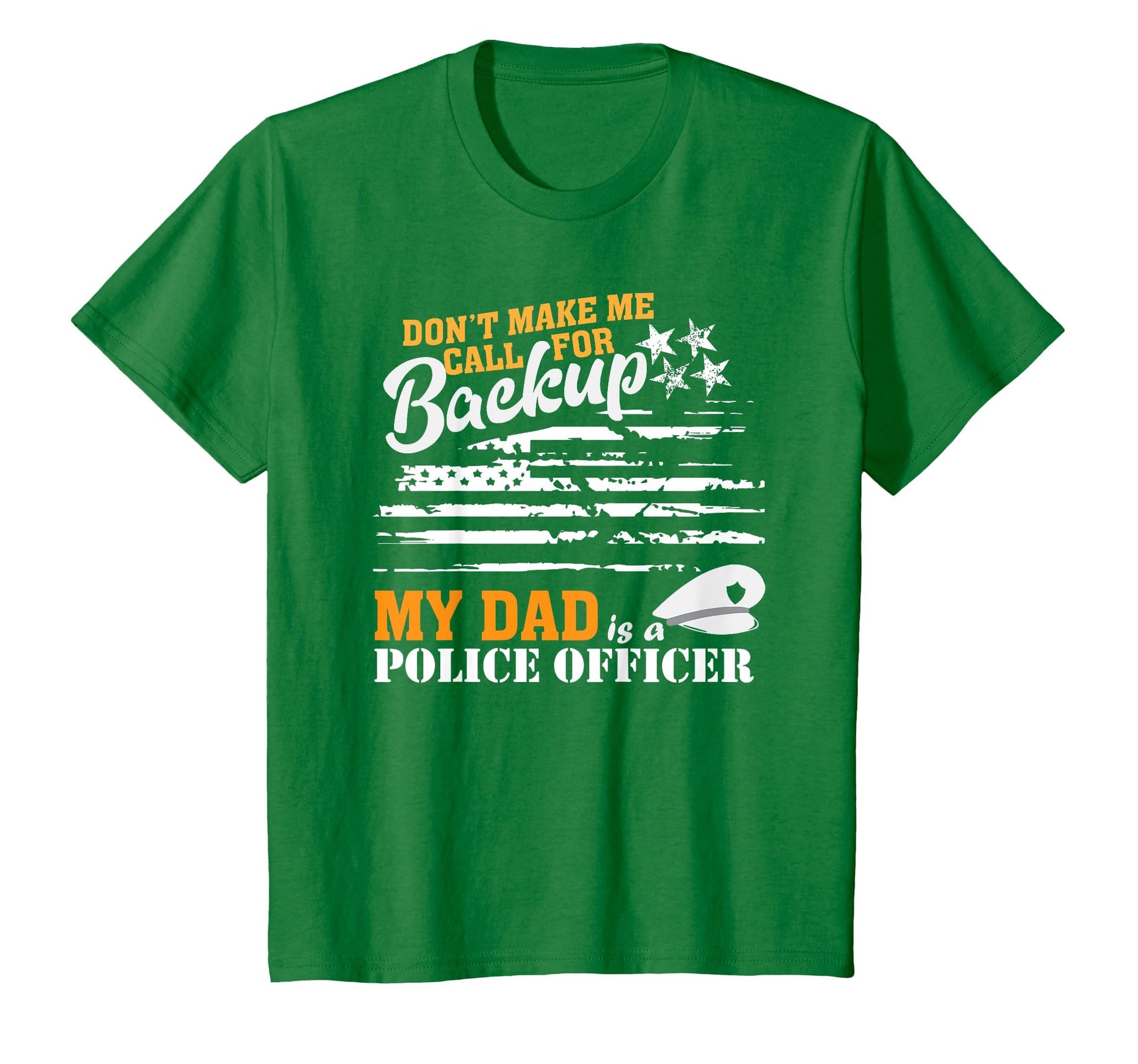 My Dad Is Police Officer Son Daughter T-Shirt - Novelty Apparel Unisex - T-Shirt, Sweatshirt, Hoodie