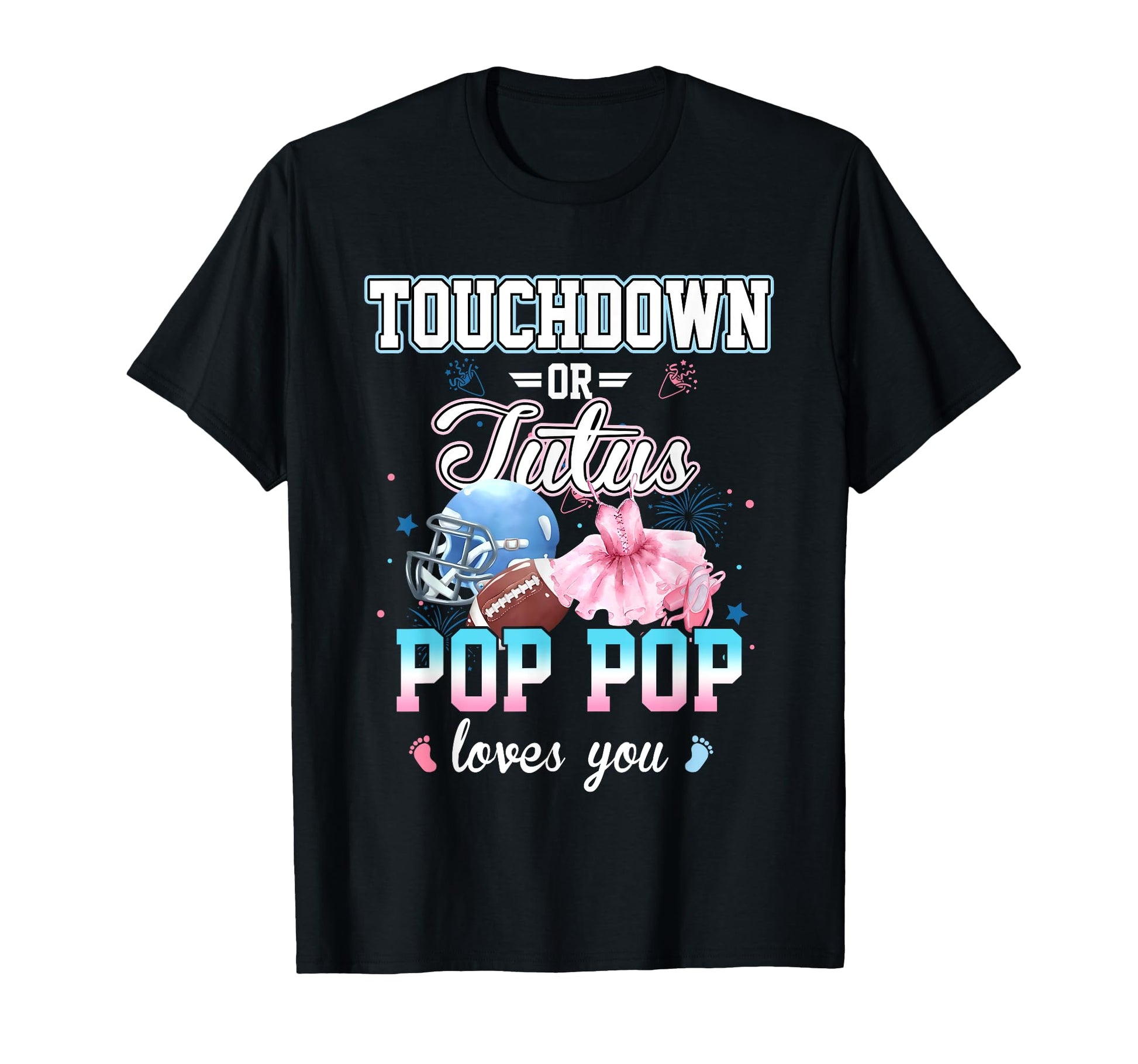 Gender Reveal Touchdowns Or T-Shirt - Casual Everyday Wear for Adults - T-Shirt, Sweatshirt, Hoodie