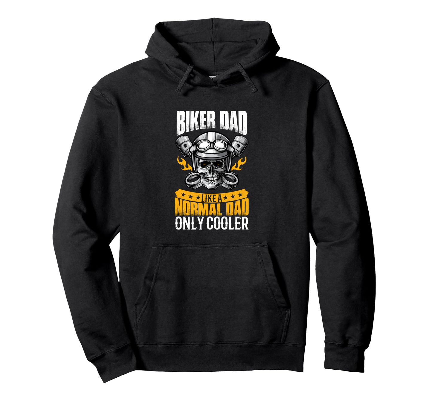 Biker Dad Like Normal Dad Only Cooler Hoodie - Novelty Apparel for Adults - T-Shirt, Sweatshirt, Hoodie
