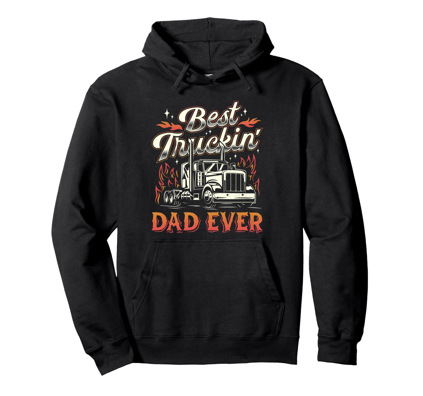 Best Truckin Dad Ever Trucker Truck Hoodie - Aesthetic Graphic Men Women - T-Shirt, Sweatshirt, Hoodie