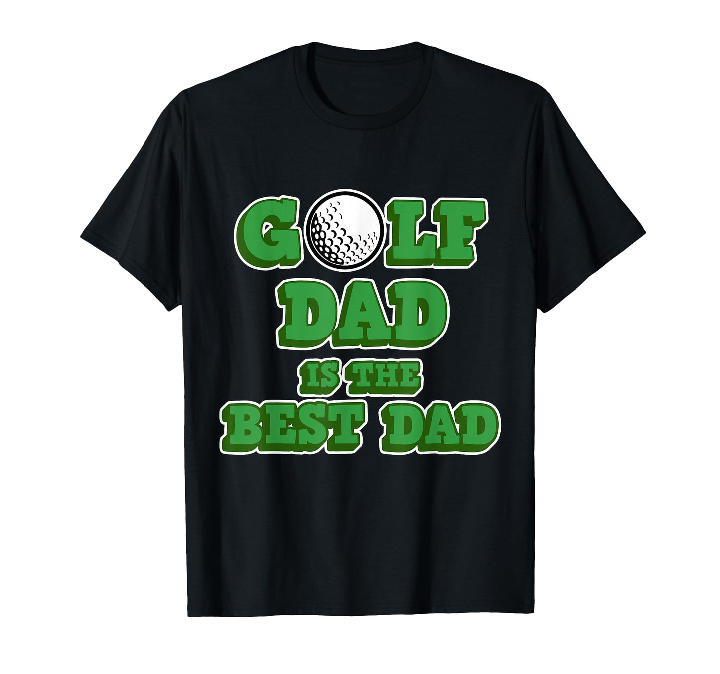Golf Dad Is Best Dad Golf Fathers Day T-Shirt - Custom Art Print Unisex - T-Shirt, Sweatshirt, Hoodie
