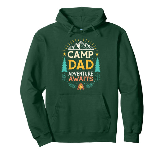 Adventure Dad Camping Dad Fathers Day Hoodie - Fun Novelty Design Men Women - T-Shirt, Sweatshirt, Hoodie