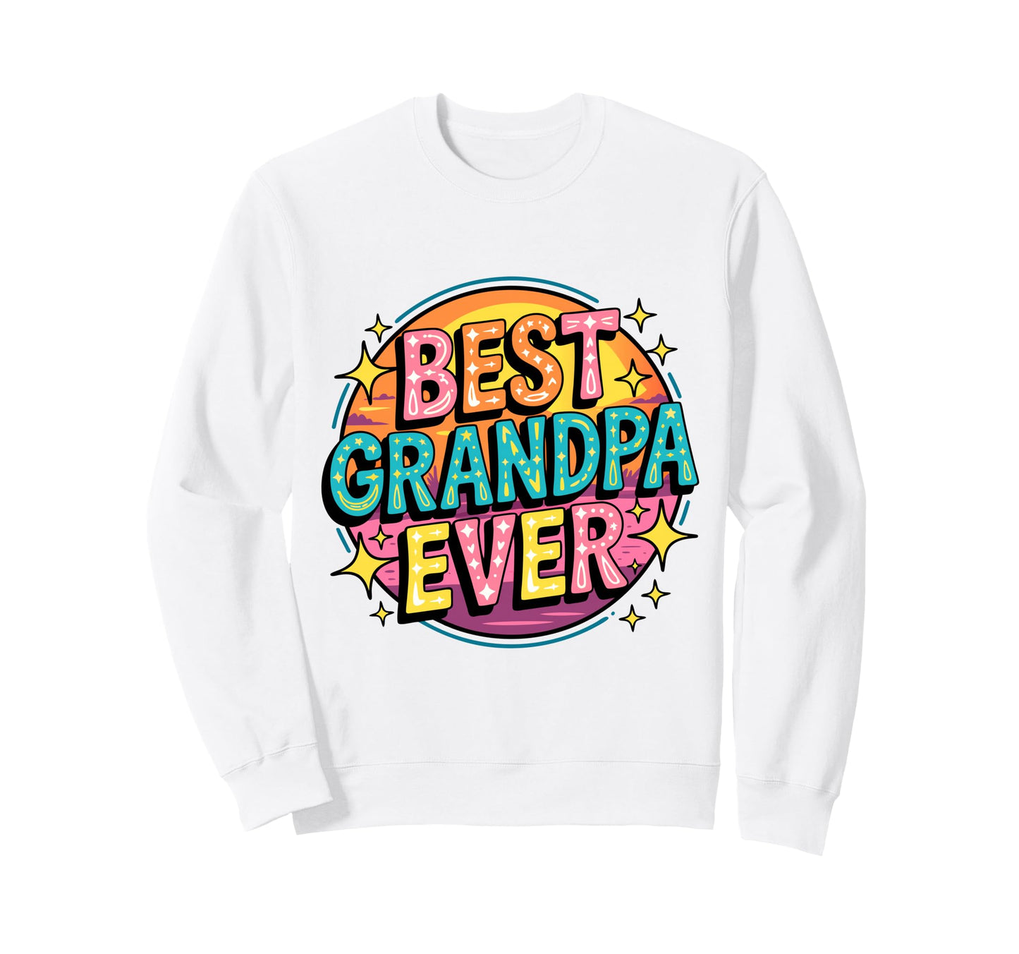 Best Grandpa Greatest Grandfather Sweatshirt - Streetwear Style Men Women - T-Shirt, Sweatshirt, Hoodie