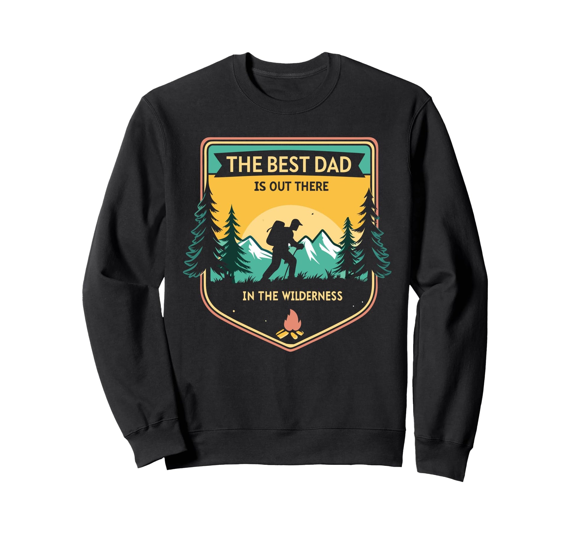Hiking Dad Fathers Day Outdoors Sweatshirt - Novelty Apparel Men Women - T-Shirt, Sweatshirt, Hoodie