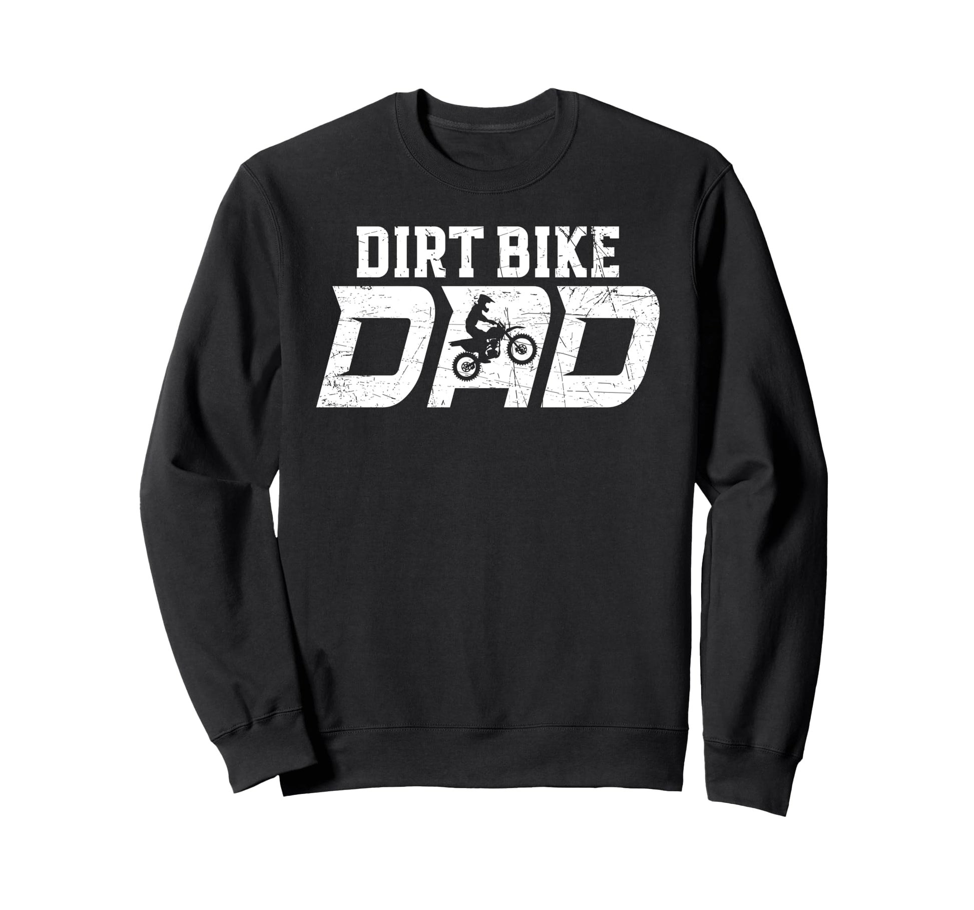 Dirt Bike Dad Proud Dirt Biker Dad Sweatshirt - Novelty Apparel Unisex - T-Shirt, Sweatshirt, Hoodie