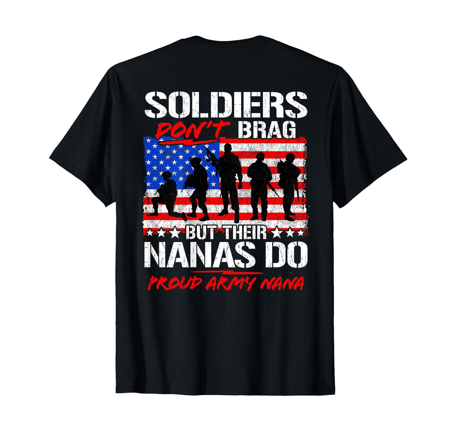 Proud Army Nana Military Pride T-Shirt - Minimalist Print Men Women - T-Shirt, Sweatshirt, Hoodie