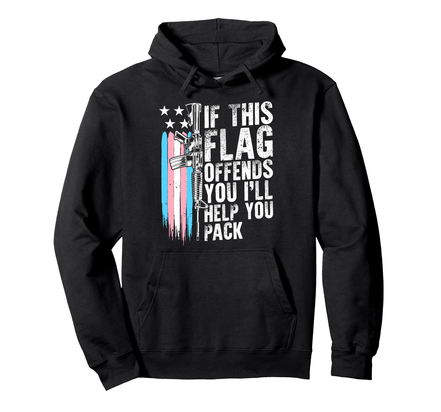 Transgender If This Flag Offends You Ar Hoodie - Trendy Graphic for Adults - T-Shirt, Sweatshirt, Hoodie